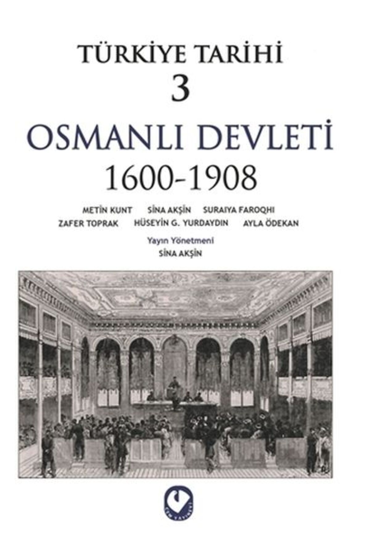 Cem Yayınevi Türkiye Tarihi 3 - Osmanlı Devleti 1600-1908