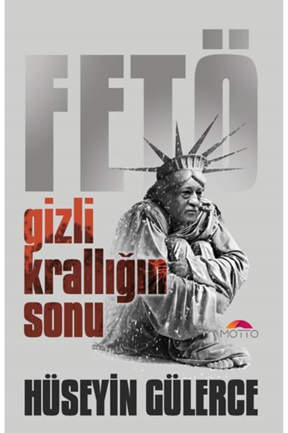 Türk Dil Kurumu Yayınları Gizli Krallığın Sonu FETÖ