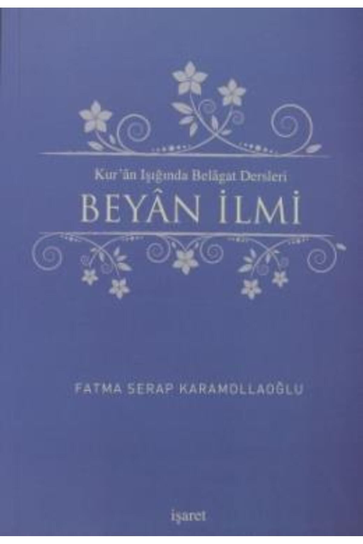 İşaret Yayınları Kur'an Işığında Belagat Dersleri Beyan İlmi