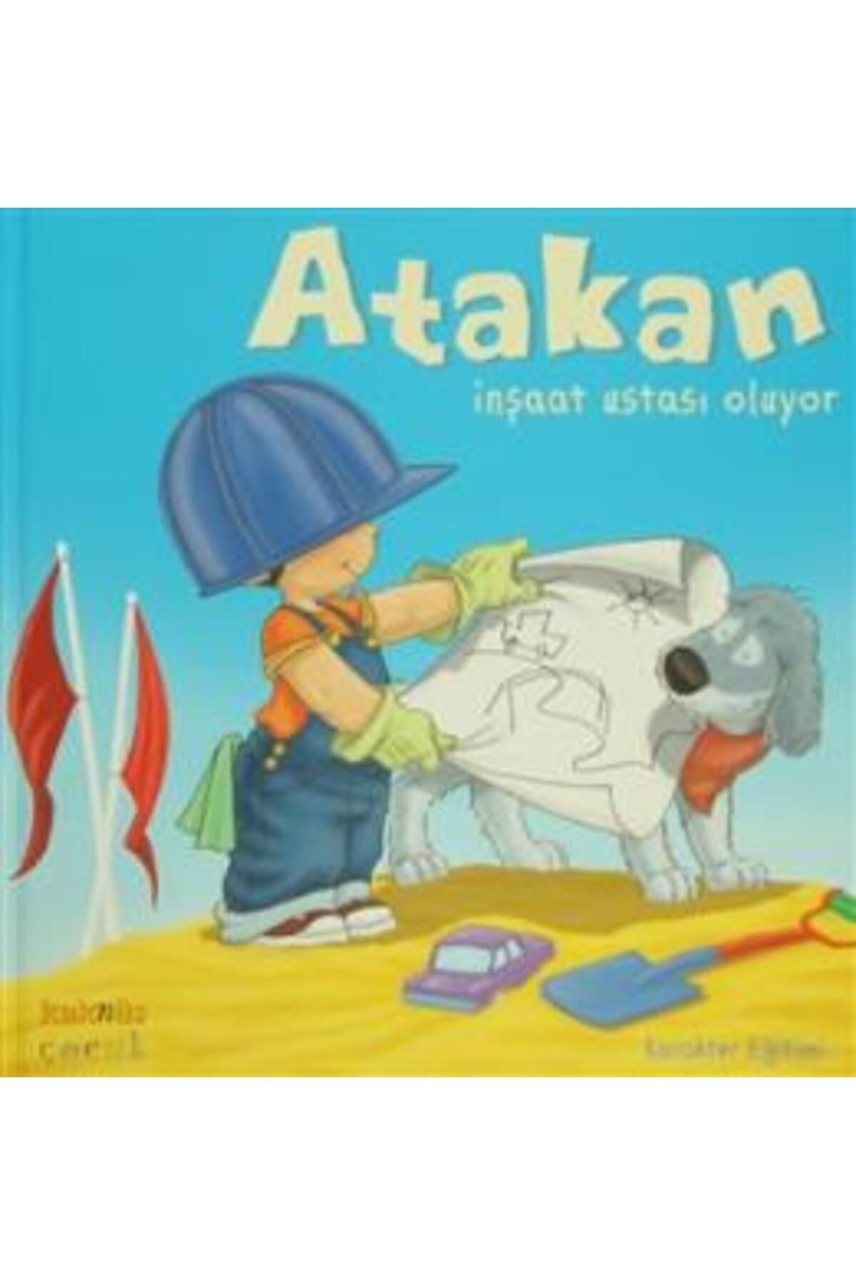 Kaknüs Yayınları Atakan İnşaat Ustası Oluyor (Ciltli)