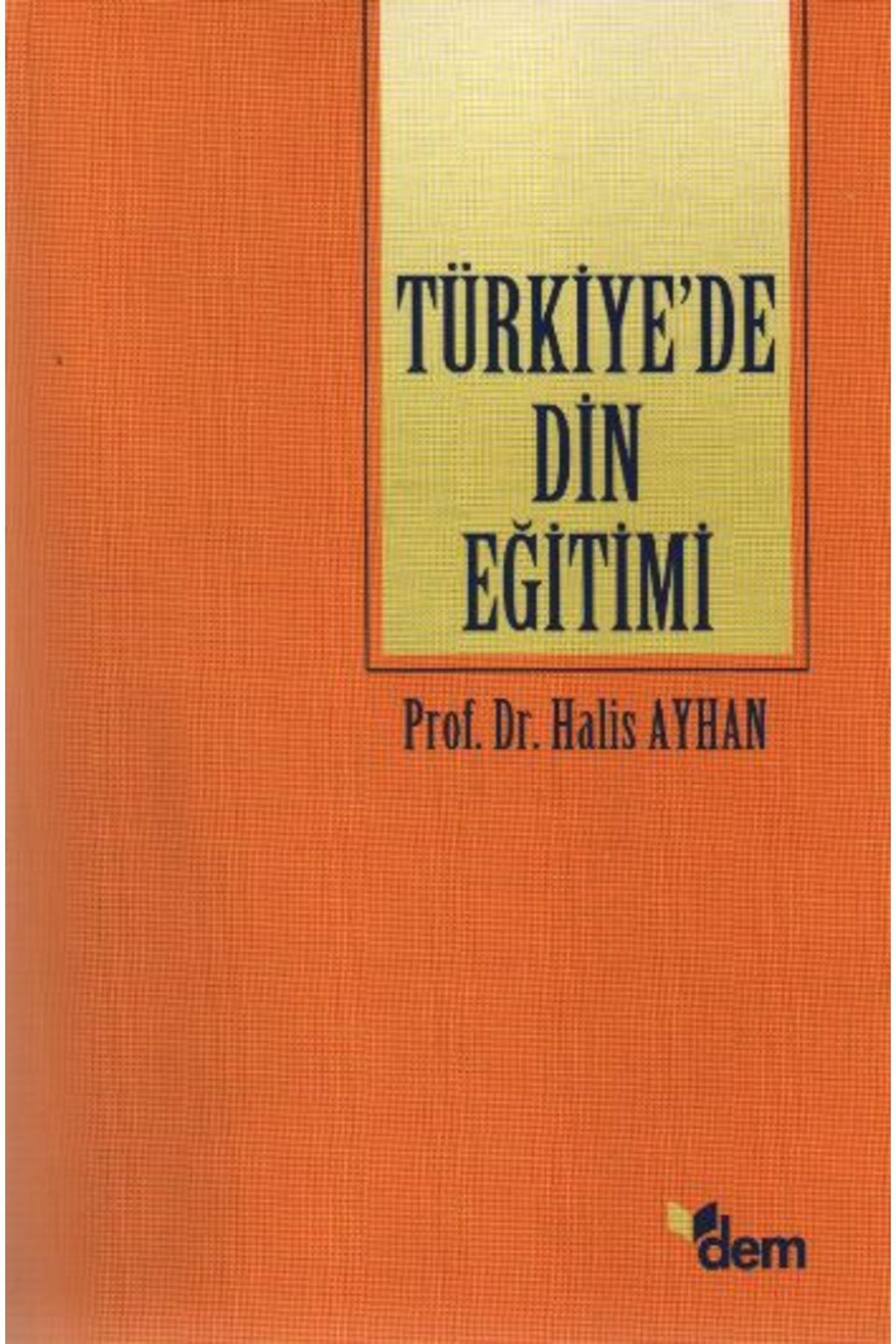 Dem Yayınları Türkiye'de Din Eğitimi