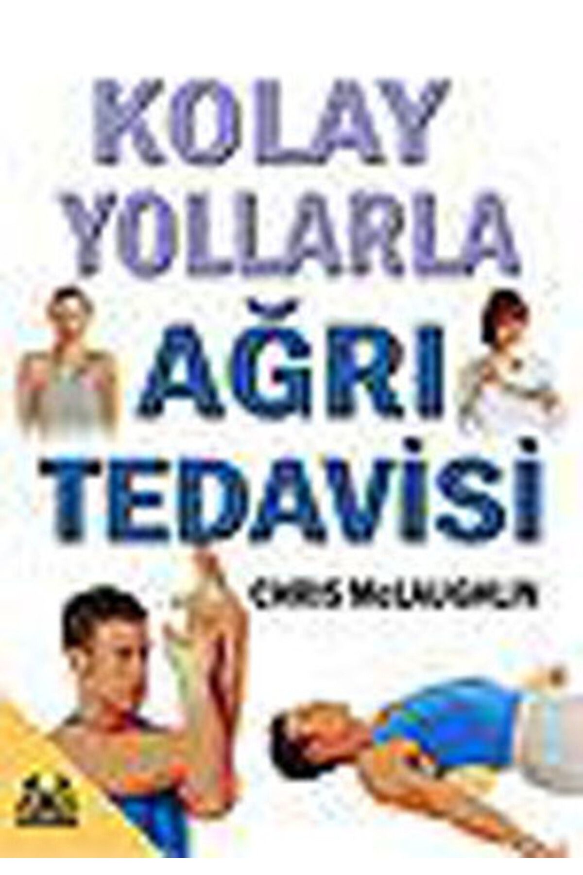 Destek Yayınları Kolay Yollarla Ağrı Tedavisi
