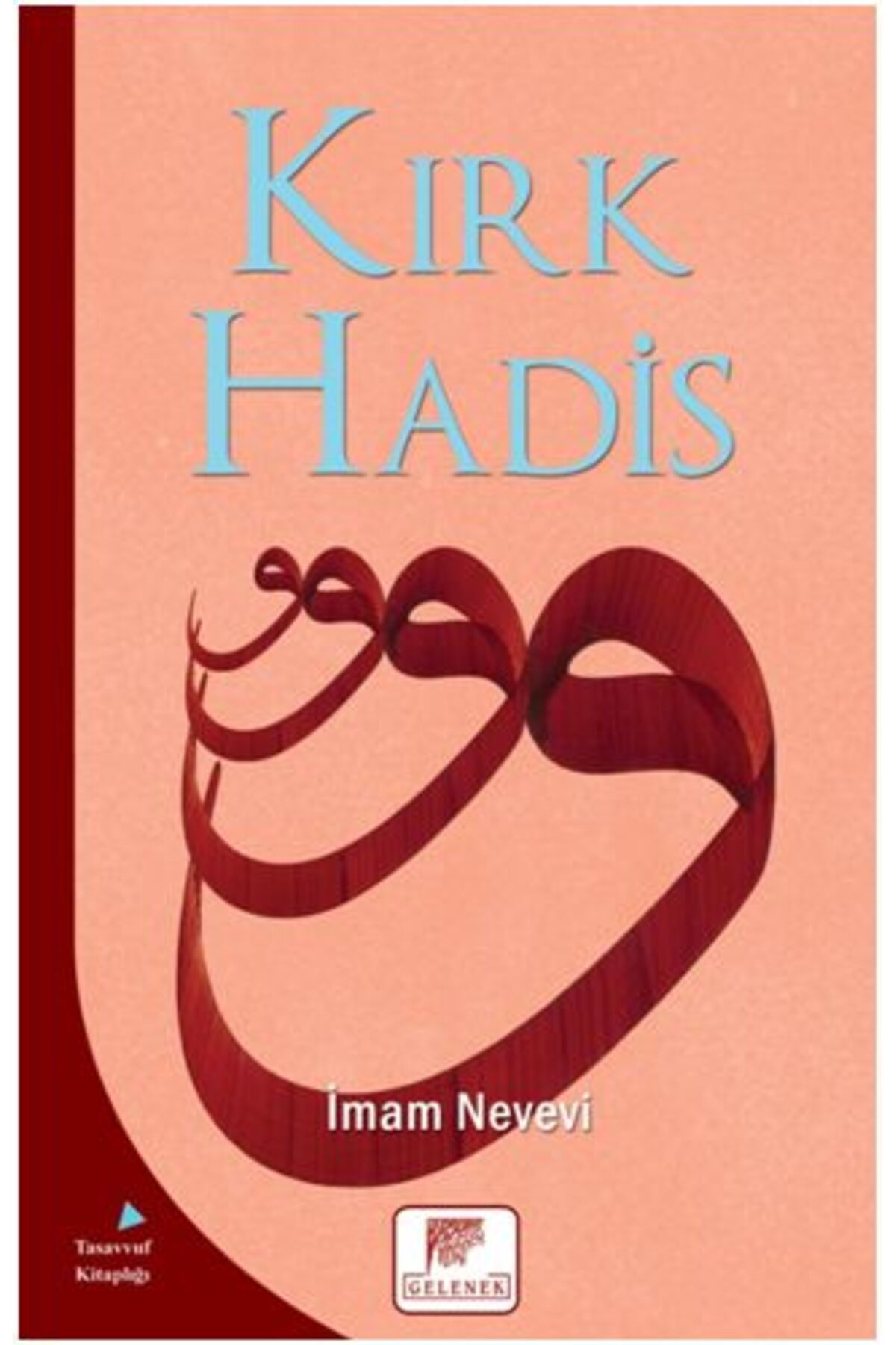 Gelenek Yayıncılık Kırk Hadis