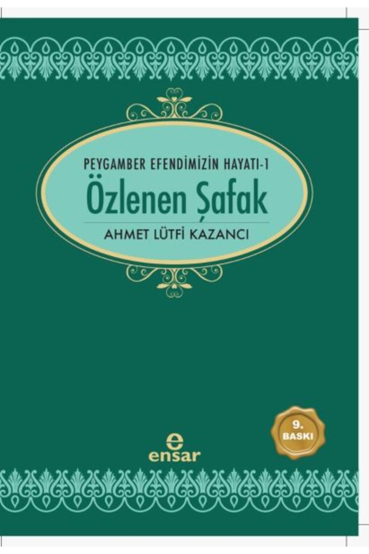 Ensar Neşriyat Özlenen Şafak
