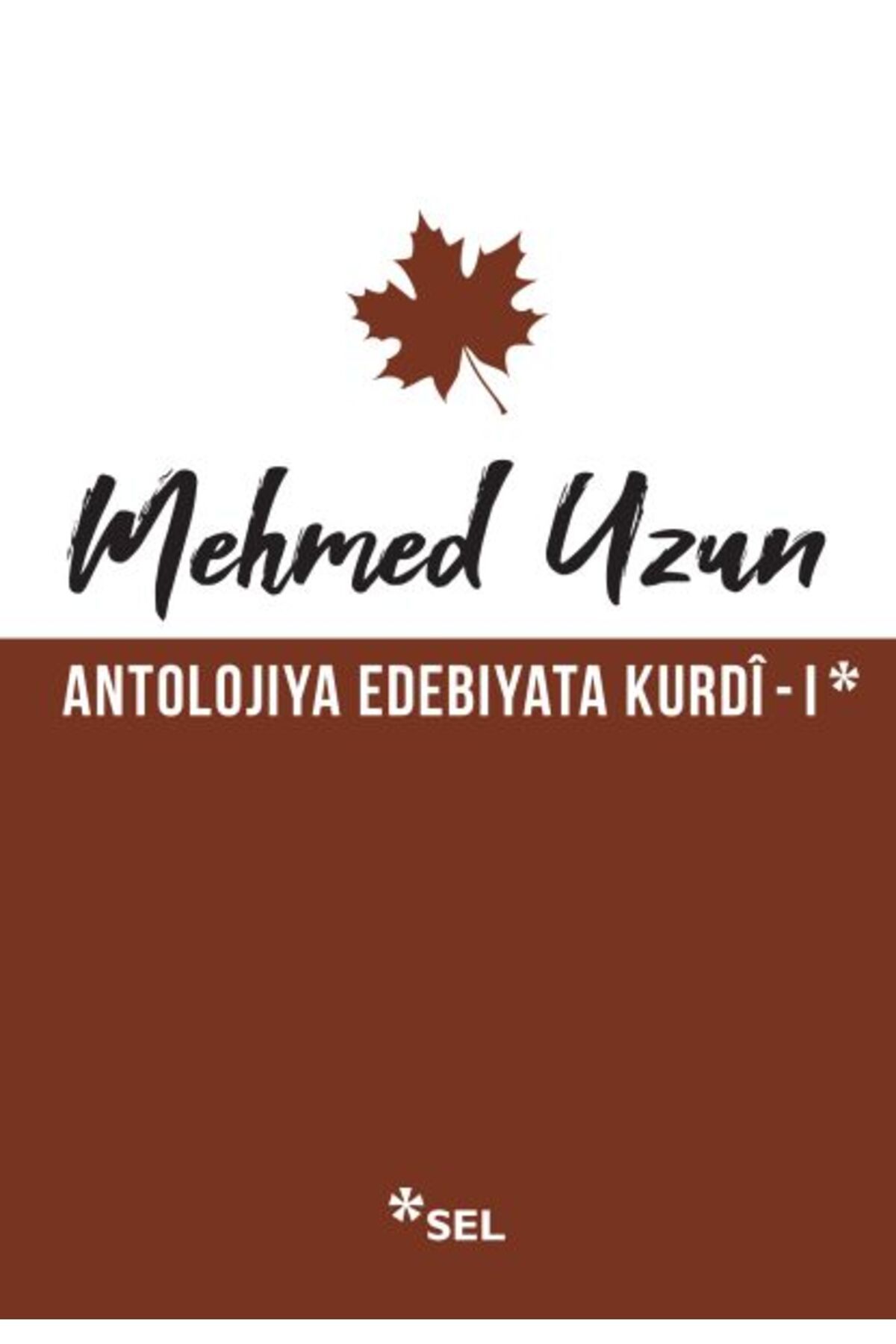 Destek Yayınları Antolojiya Edebiyata Kurdî - I