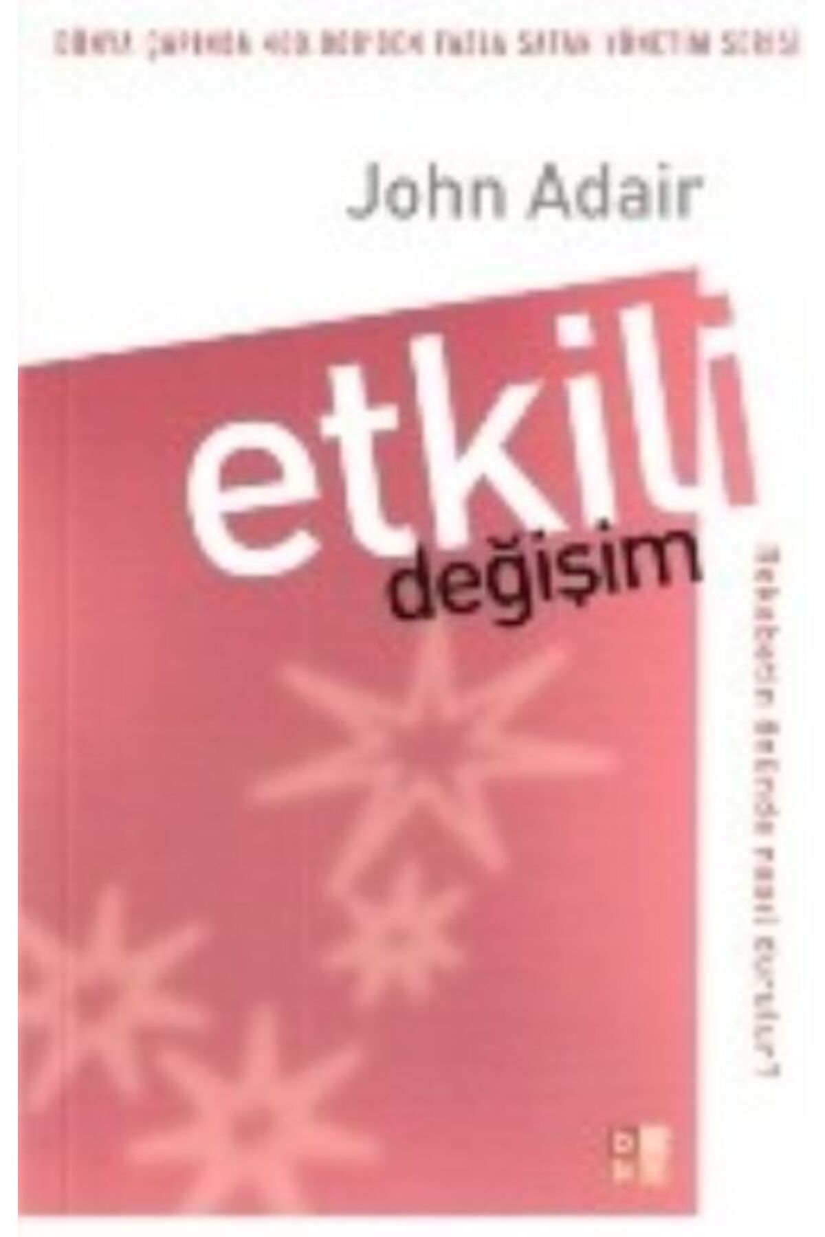 Babıali Kültür Yayıncılığı Etkili Değişim