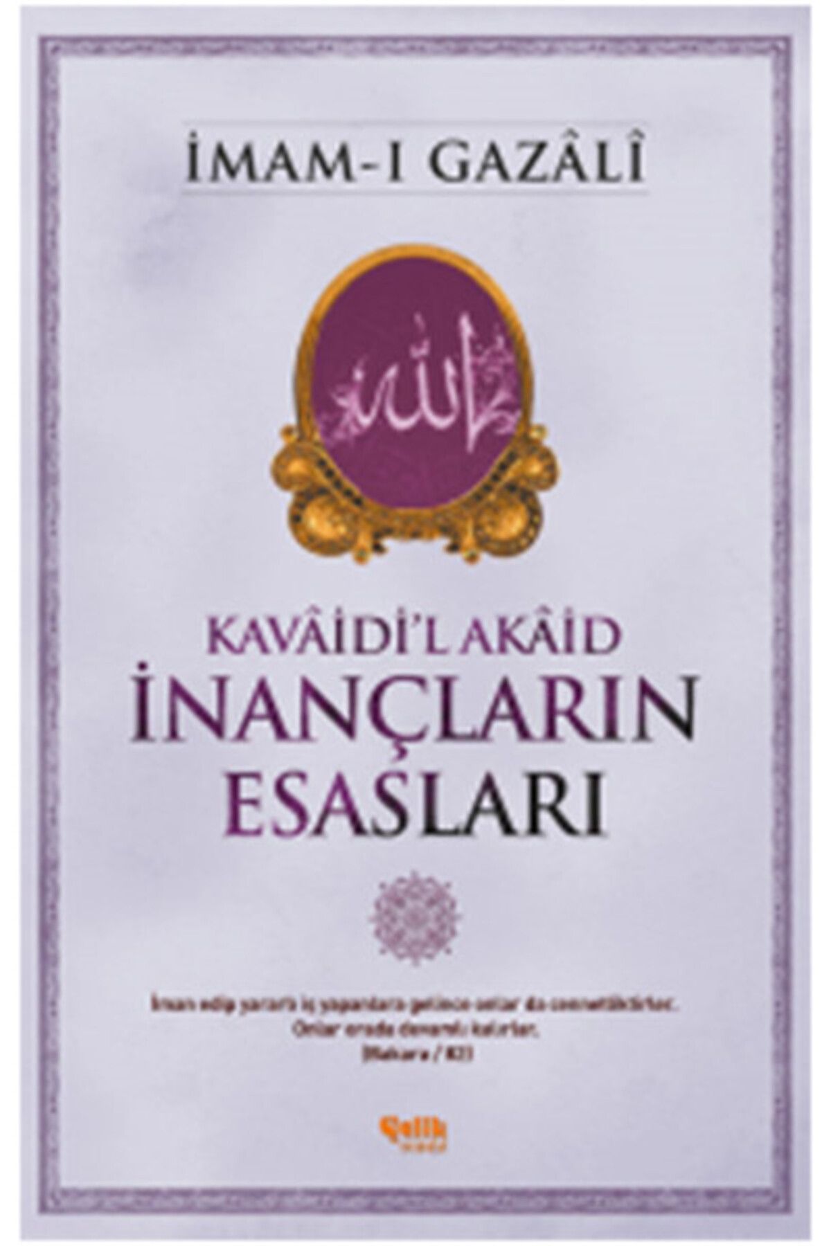Çelik Yayınevi İnançların Esasları