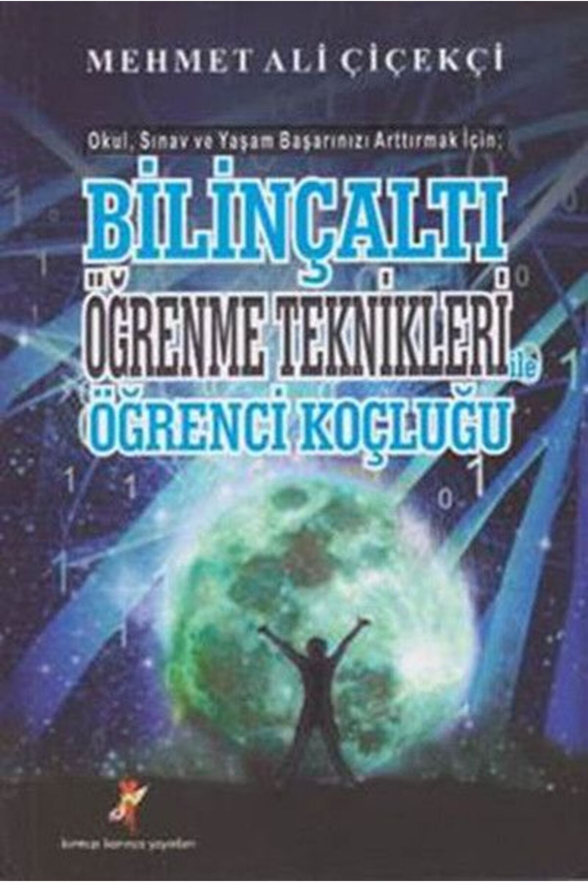 Kırmızı Karınca Yayınları Bilinçaltı Öğrenme Teknikleri ile Öğrenci Koçluğu