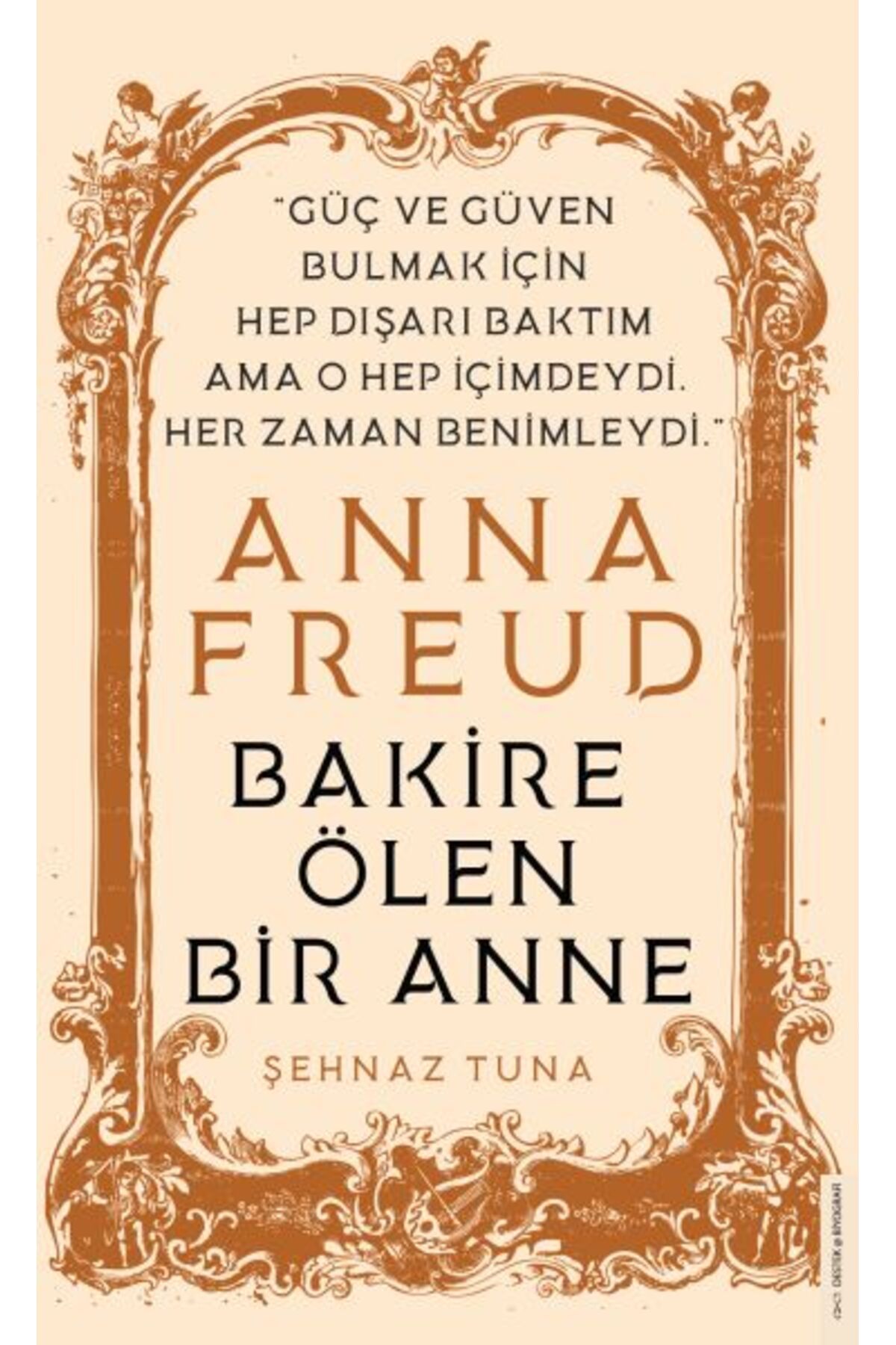 Destek Yayınları Anna Freud - Bakire Ölen Bir Anne