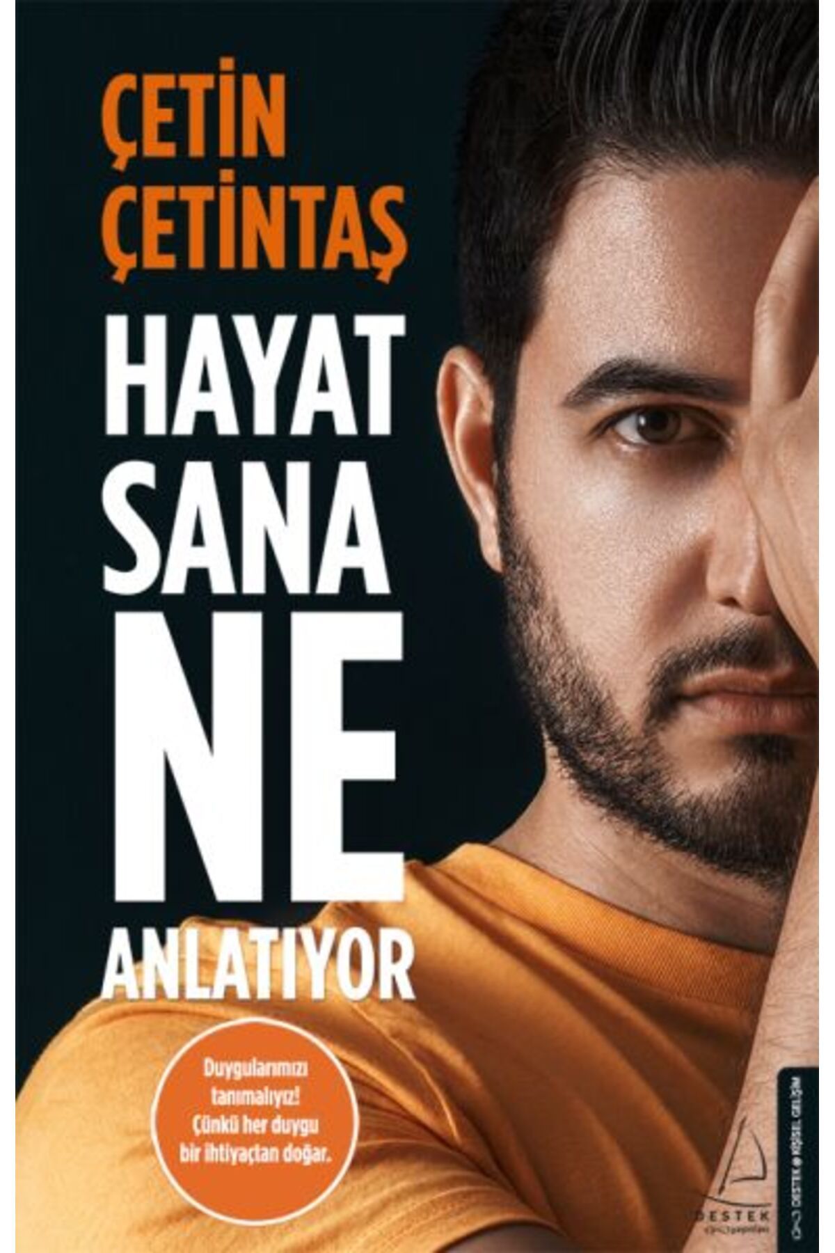 Destek Yayınları Hayat Sana Ne Anlatıyor