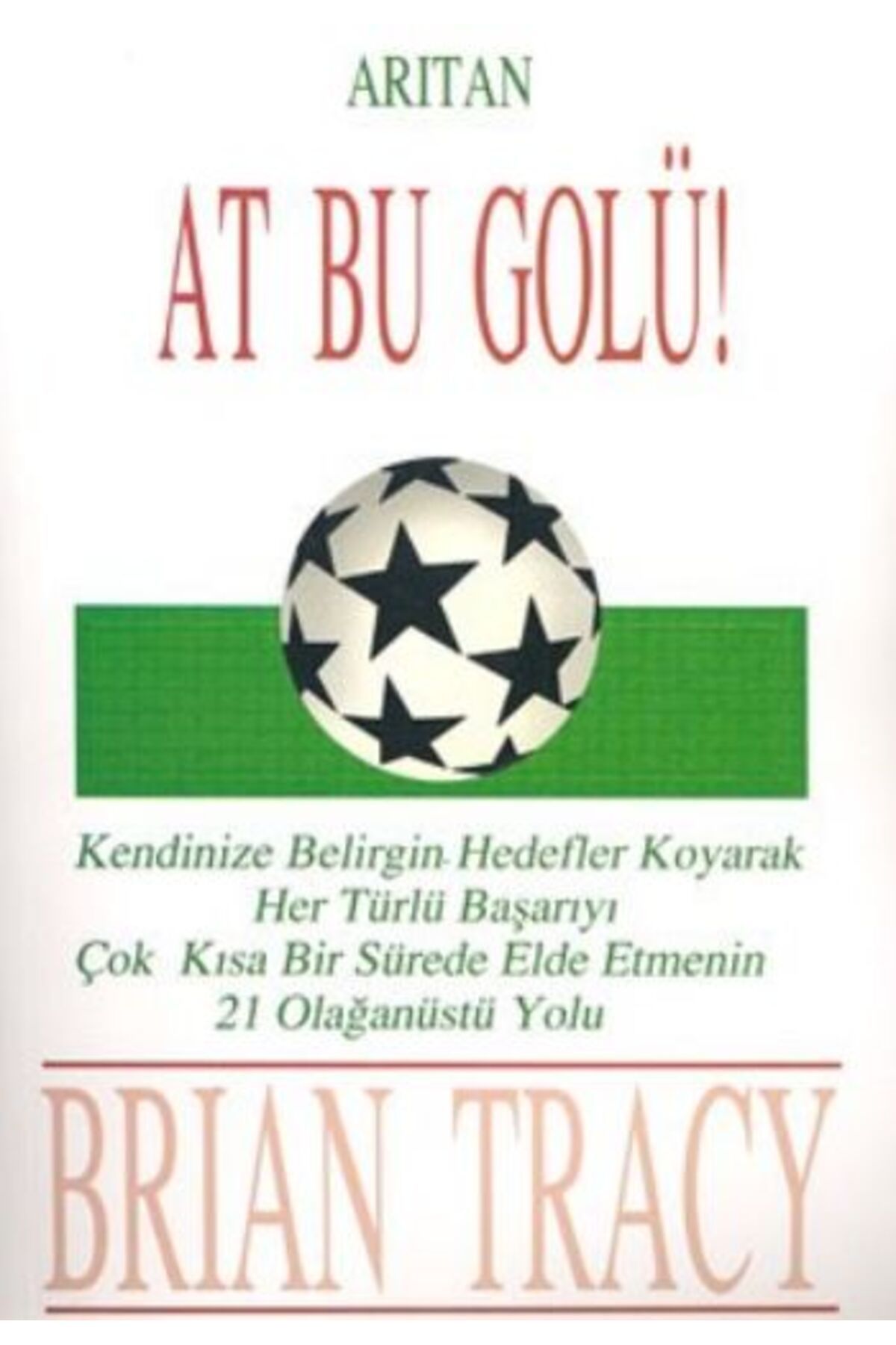 Arıtan Yayınevi At Bu Golü