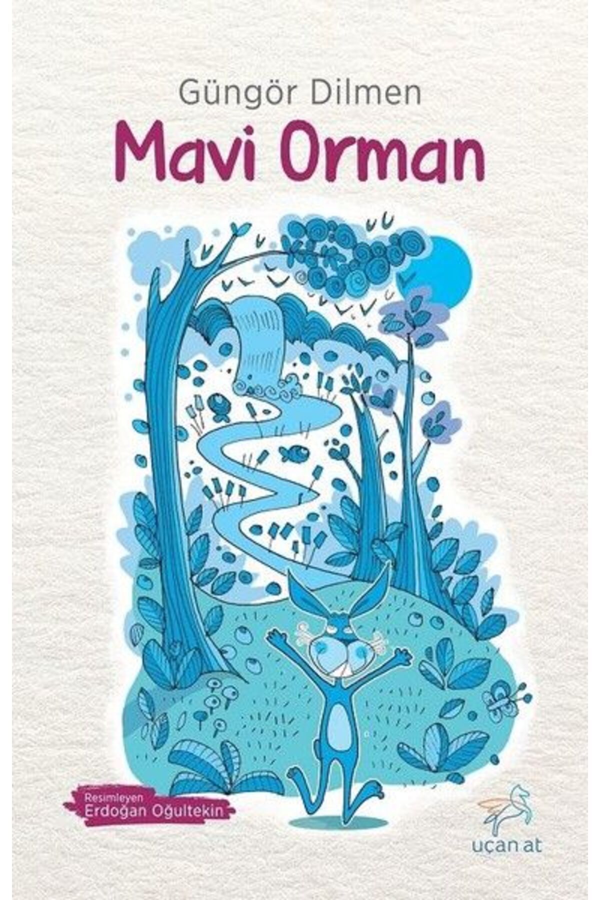 Uçan At Yayınları Mavi Orman