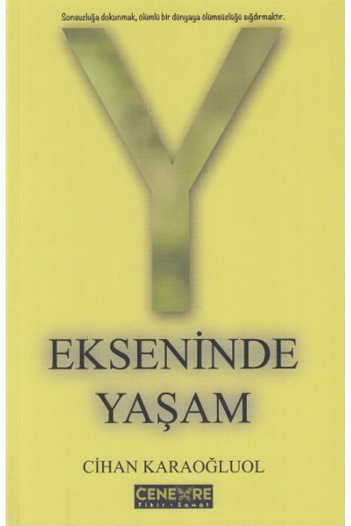 Destek Yayınları Y Ekseninde Yaşam