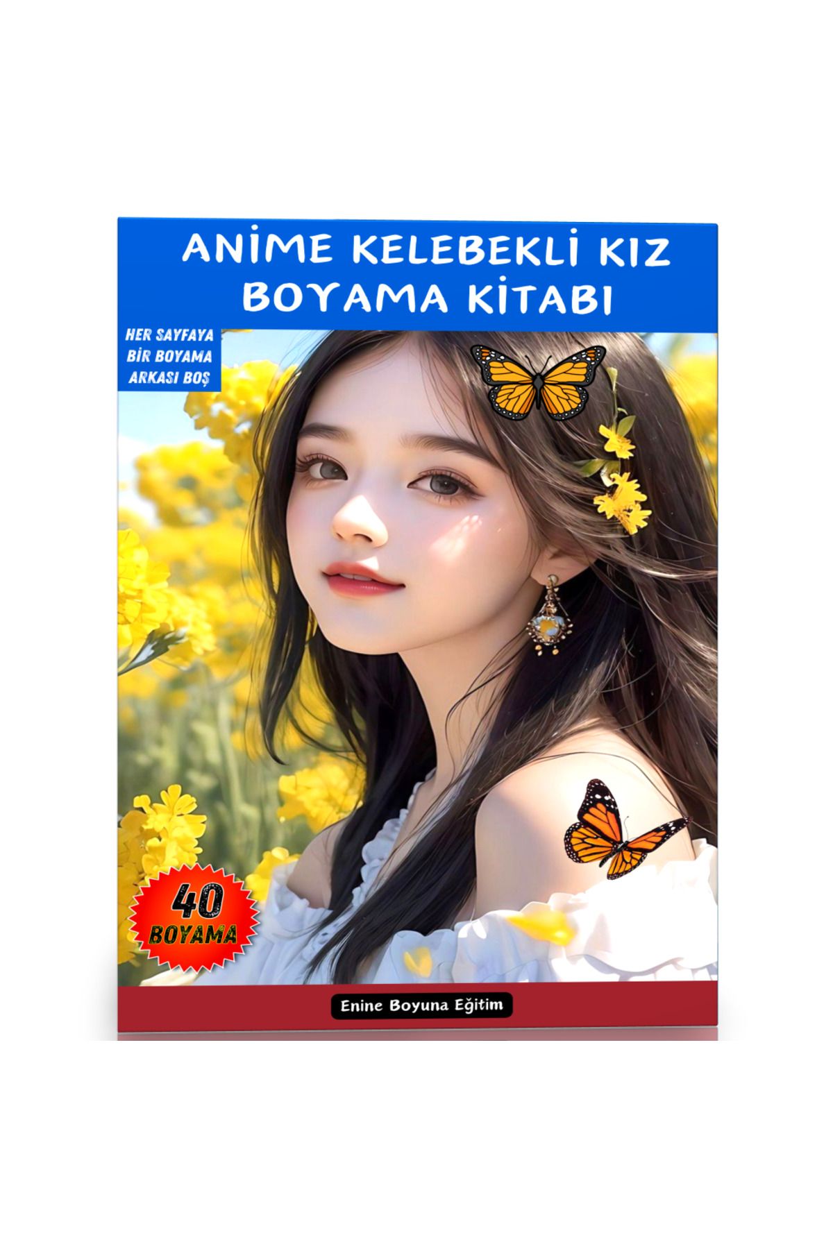 Enine Boyuna Eğitim Anime Kelebekli Kiz Boyama Kitabı (arkası Boş)