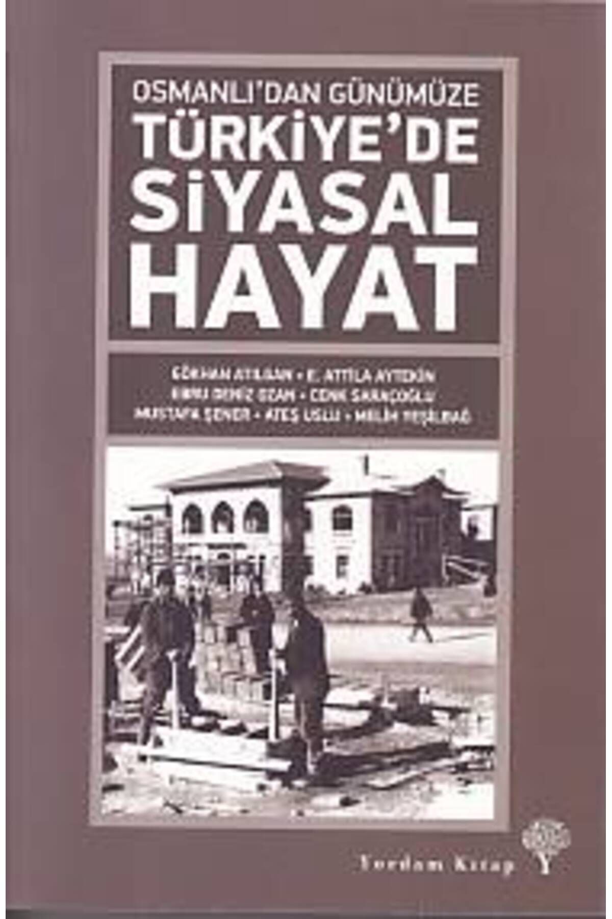 Yordam Kitap Osmanlıdan Günümüze Türkiye'de Siyasal Hayat