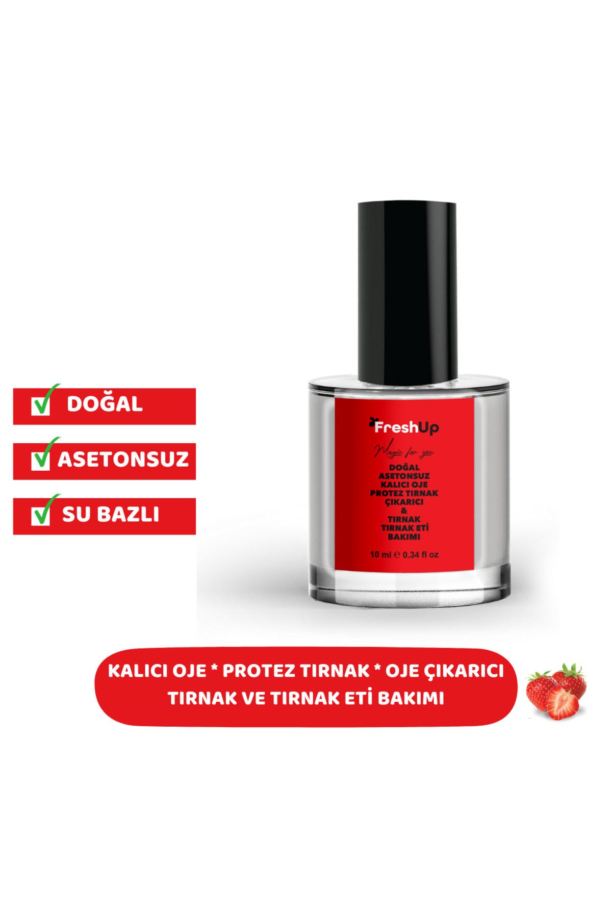 FRESHUP Doğal, Kalıcı Oje Çıkarıcı, Protez Tırnak Çıkarıcı, Tırnak Ve Tırnak Eti Bakım Yağı, Çilek, 10 ml