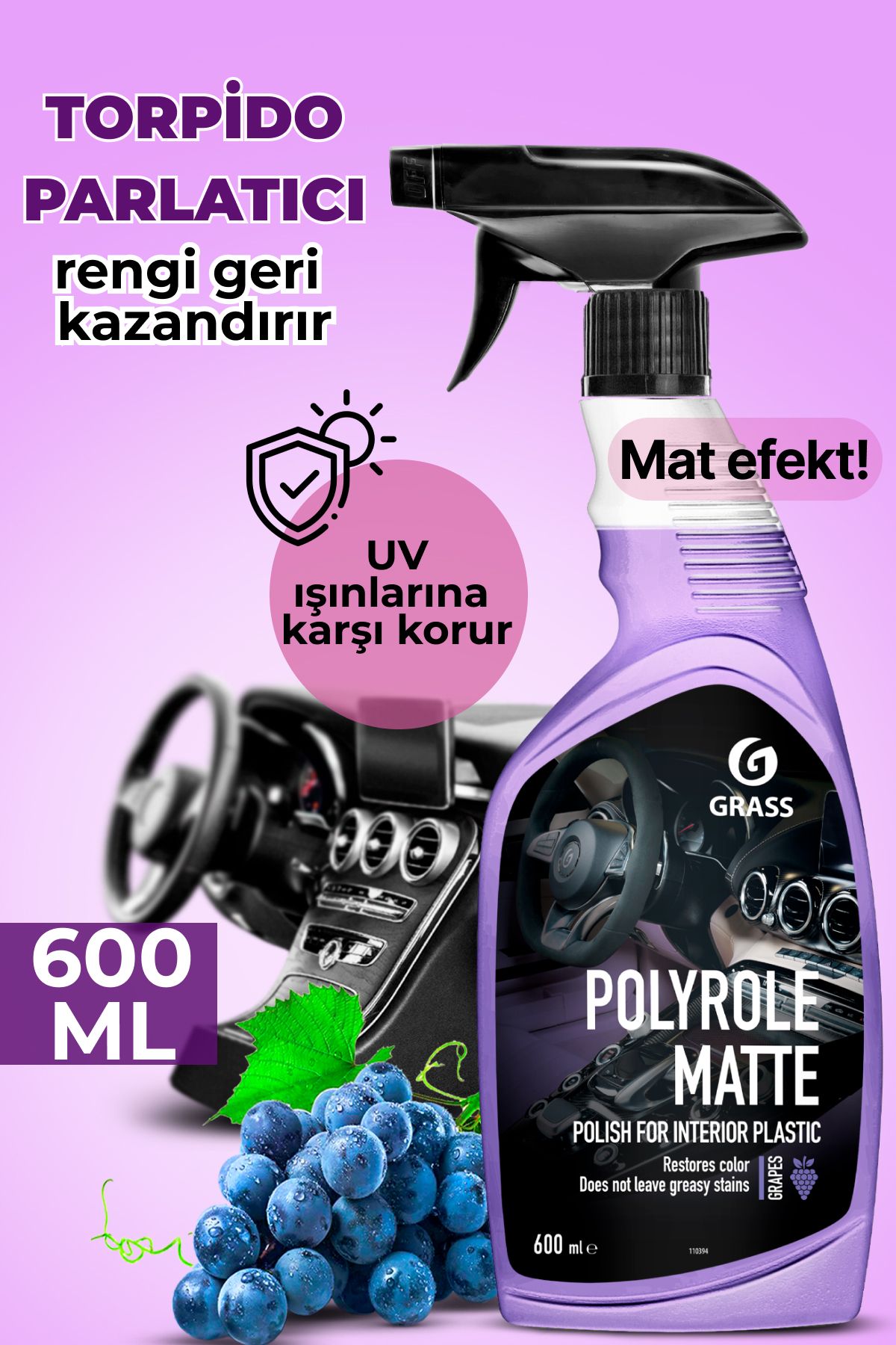 GRASS Polyrole Matte Üzüm Torpido Temizleyici Parlatıcı (600 ML)