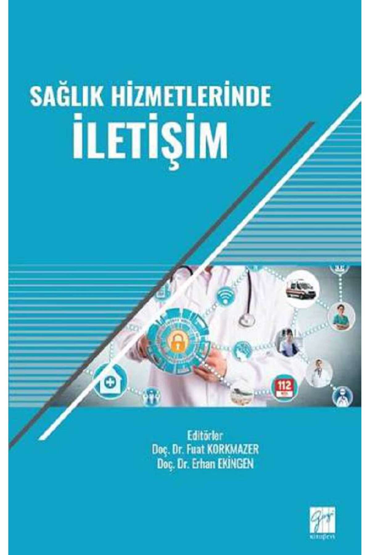 Gazi Kitabevi Sağlık Hizmetlerinde İletişim