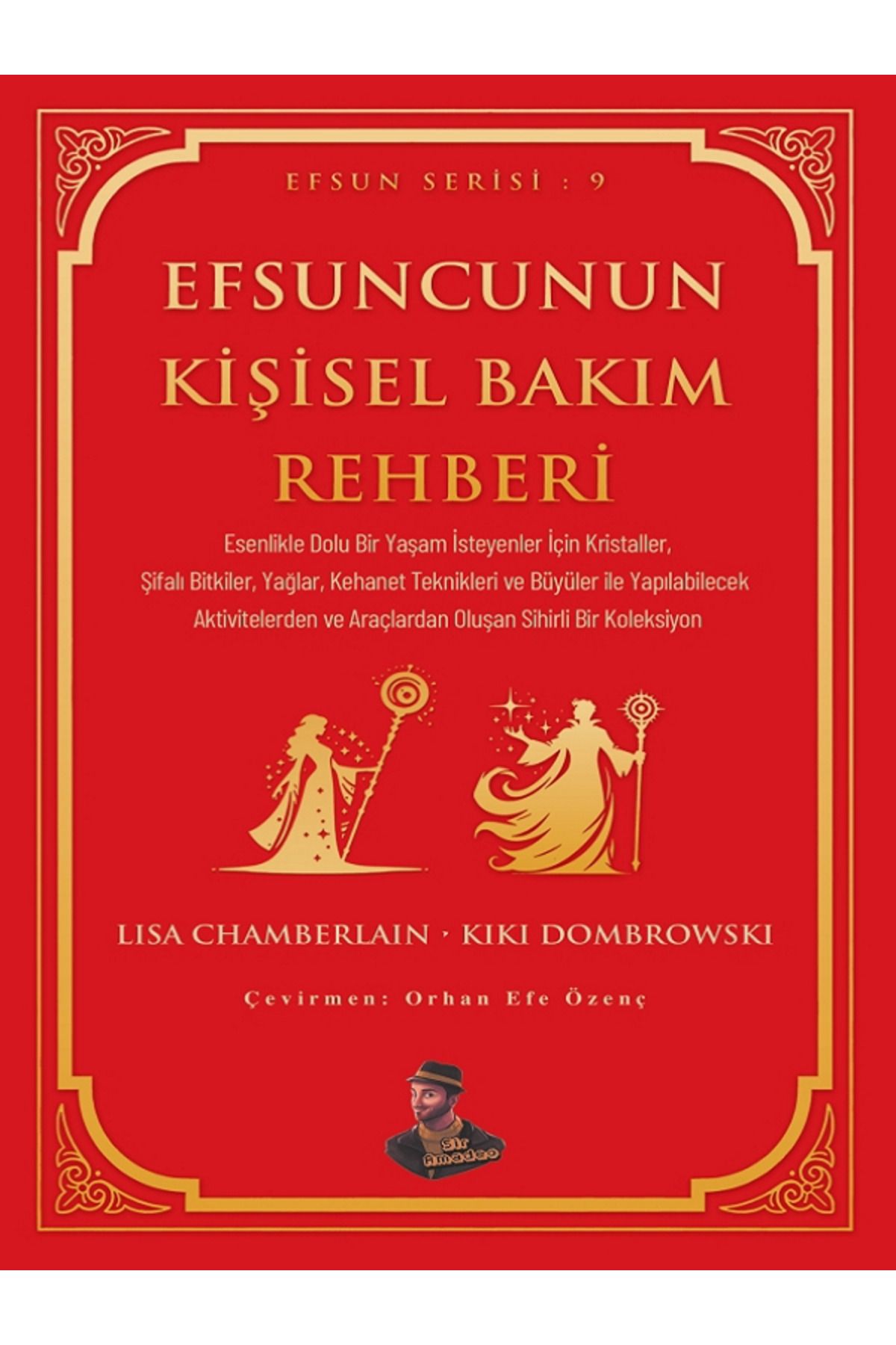 Amadeo Yayınları Efsuncunun Kişisel Bakım Rehberi (Lisa Chamberlain)