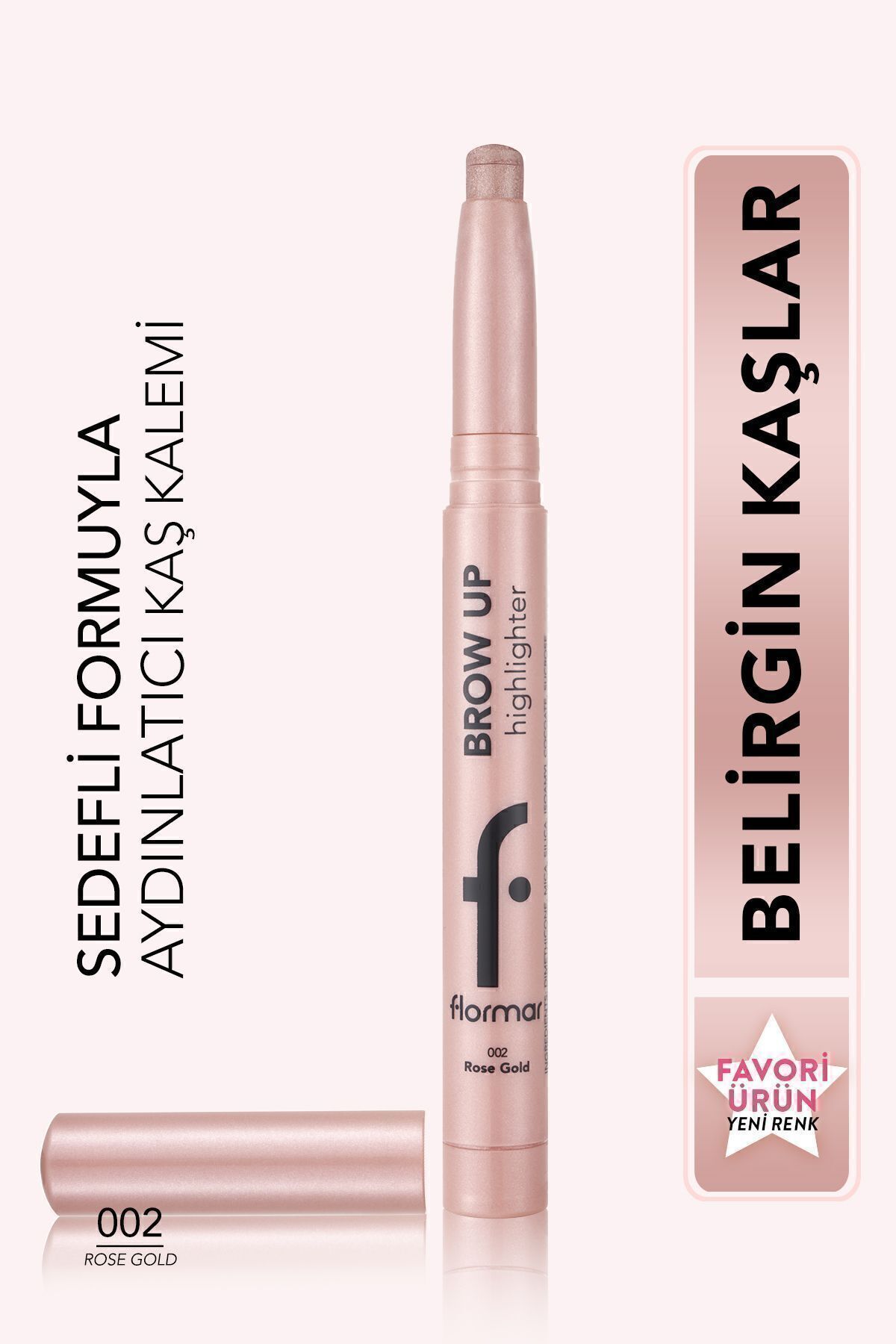Flormar Asansörlü Aydınlatıcı Kaş Kalemi Pembe Altin -brow Up Highlighter Pencil-002 Rose Gold-8682536072441