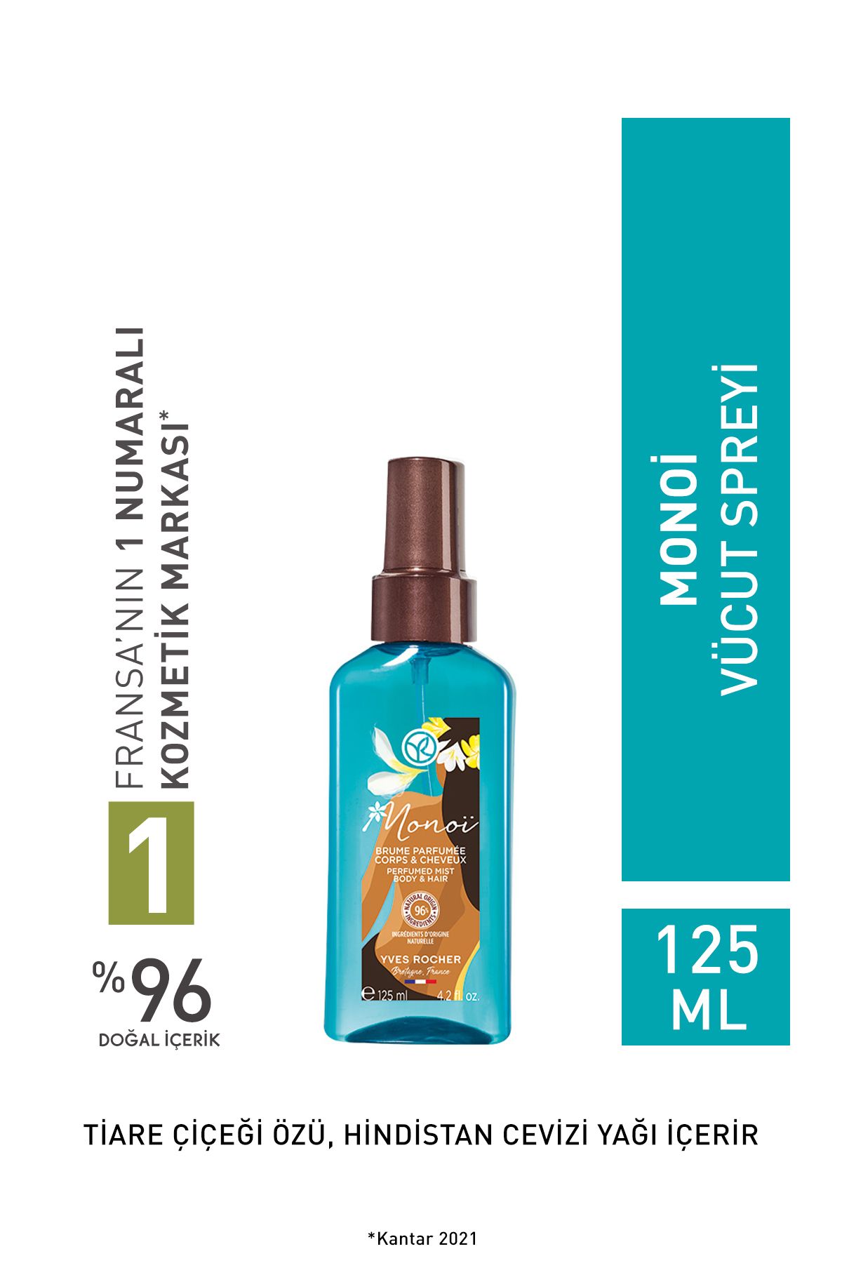 Yves Rocher Etkileyici Zarif Taze Ve Ferahlatıcı Bir Etki Sunar Monoi Vücut Spreyi-150 ml NATURAL B