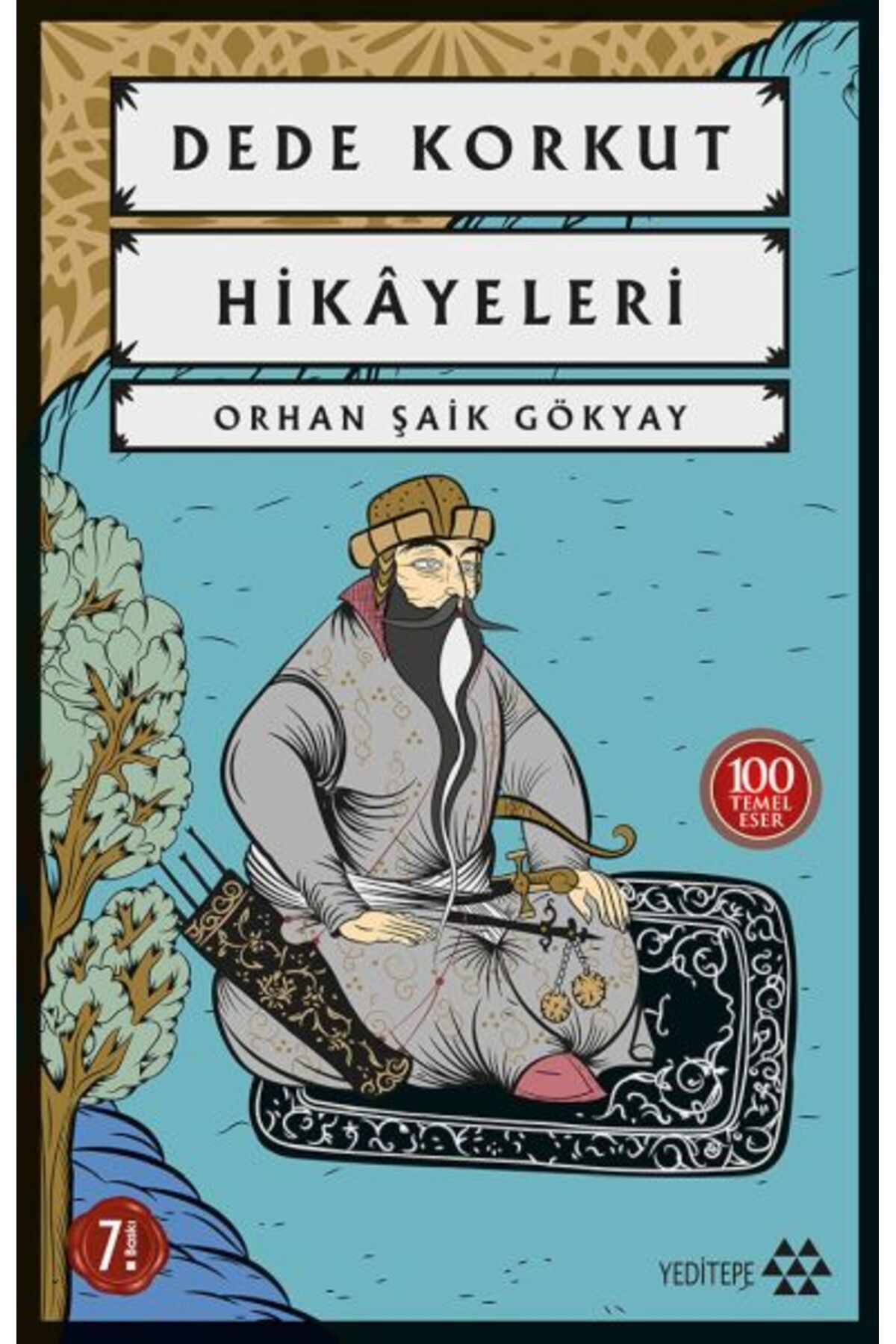 Yeditepe Yayınevi Dede Korkut Hikayeleri-100 Temel Eser