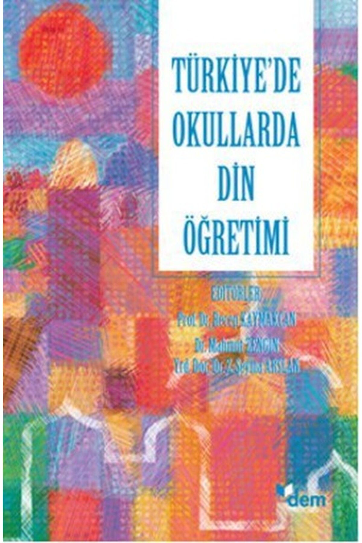 Dem Yayınları Türkiye'de Okullarda Din Öğretimi