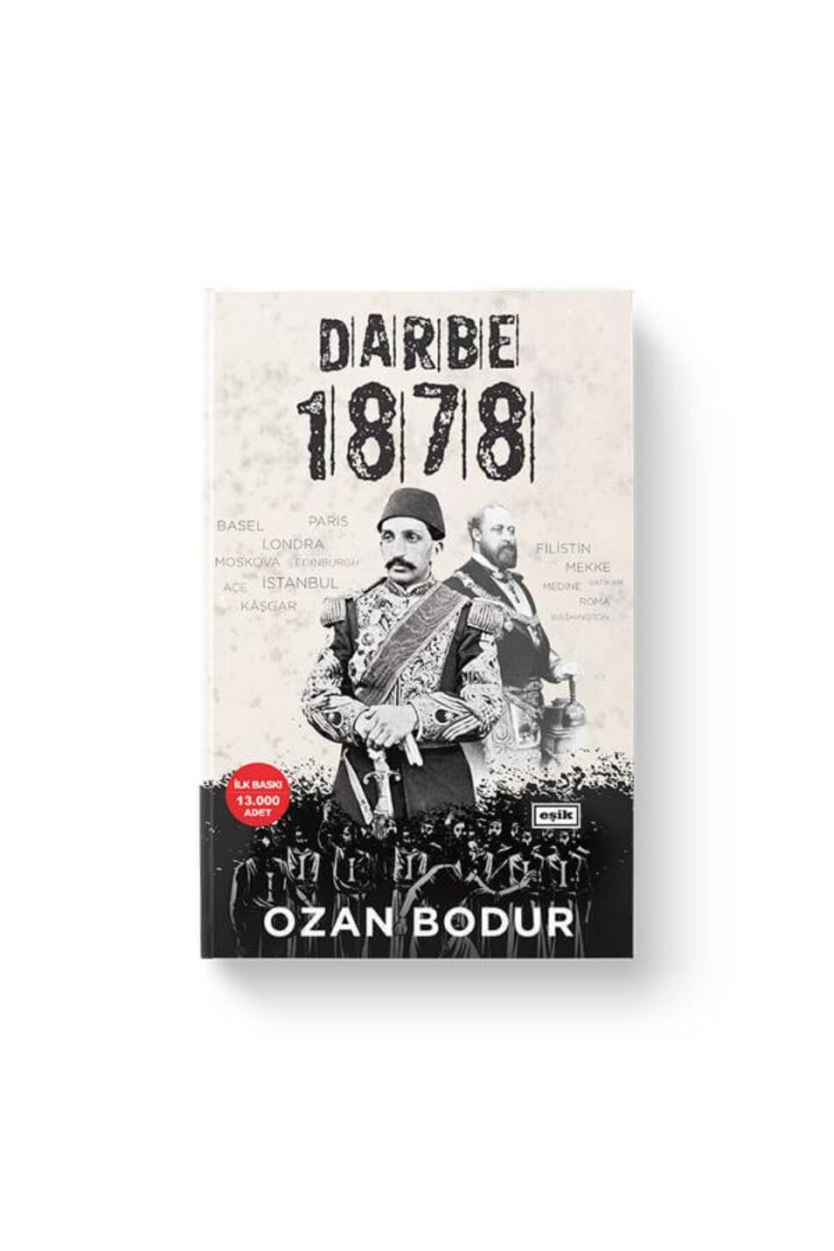 Eşik Yayınları Darbe 1878