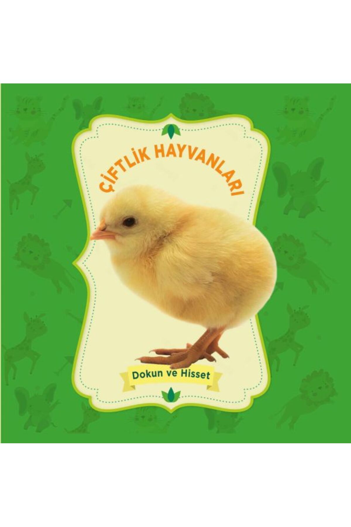 0-6 Yaş Yayınları Çiftlik Hayvanları - Dokun ve Hisset