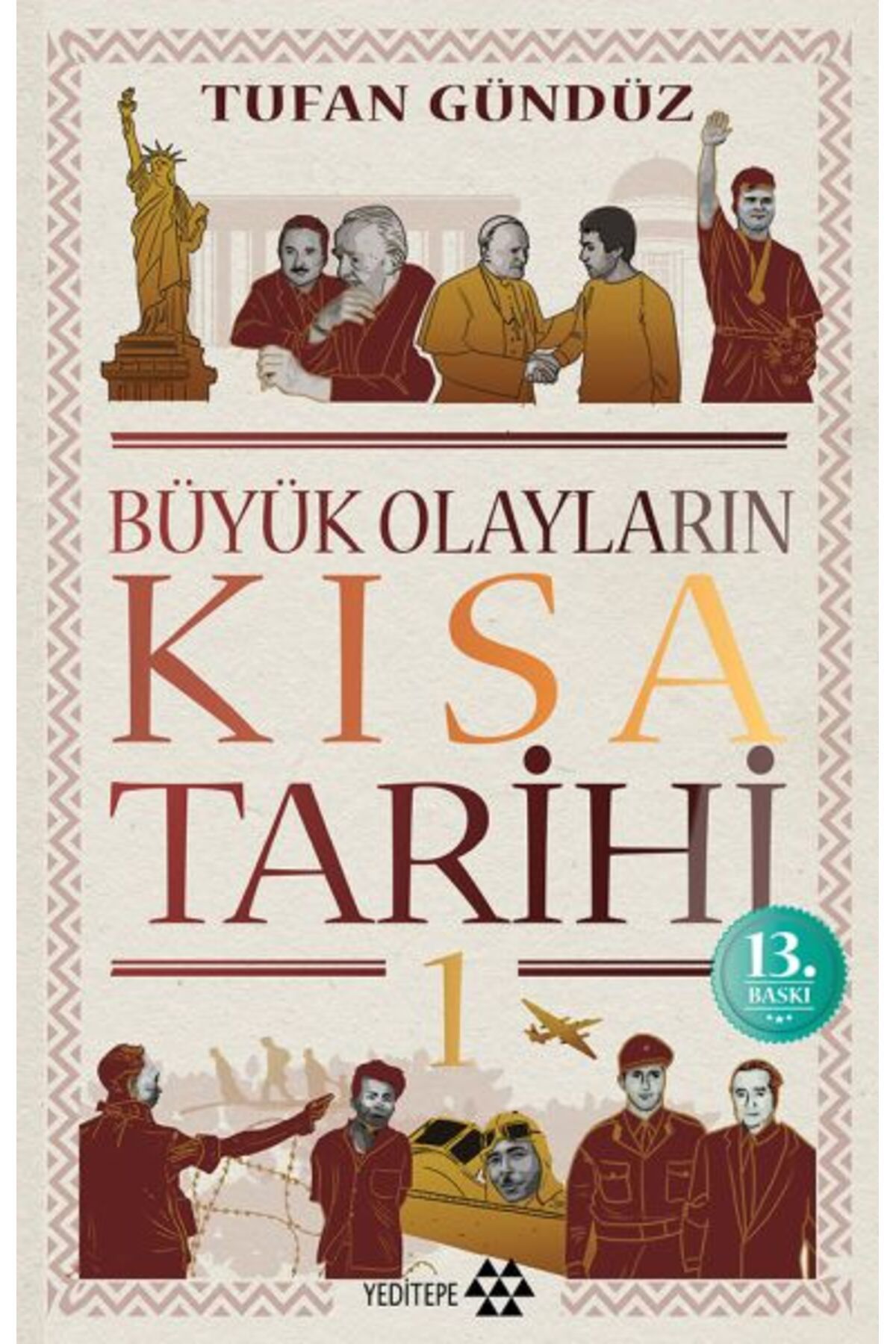 Yeditepe Yayınevi Büyük Olayların Kısa Tarihi