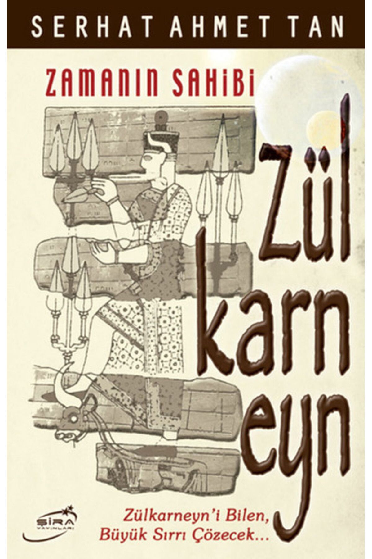 Şira Yayınları Zülkarneyn (Zamanın Sahibi)