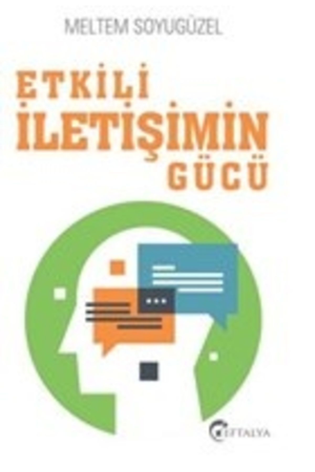Eftalya Kitap Etkili İletişimin Gücü