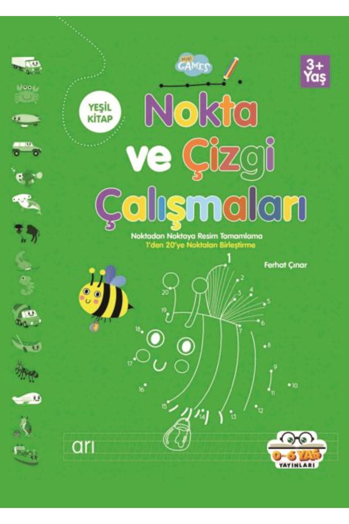 0-6 Yaş Yayınları Nokta ve Çizgi Çalışmaları Yeşil Kitap