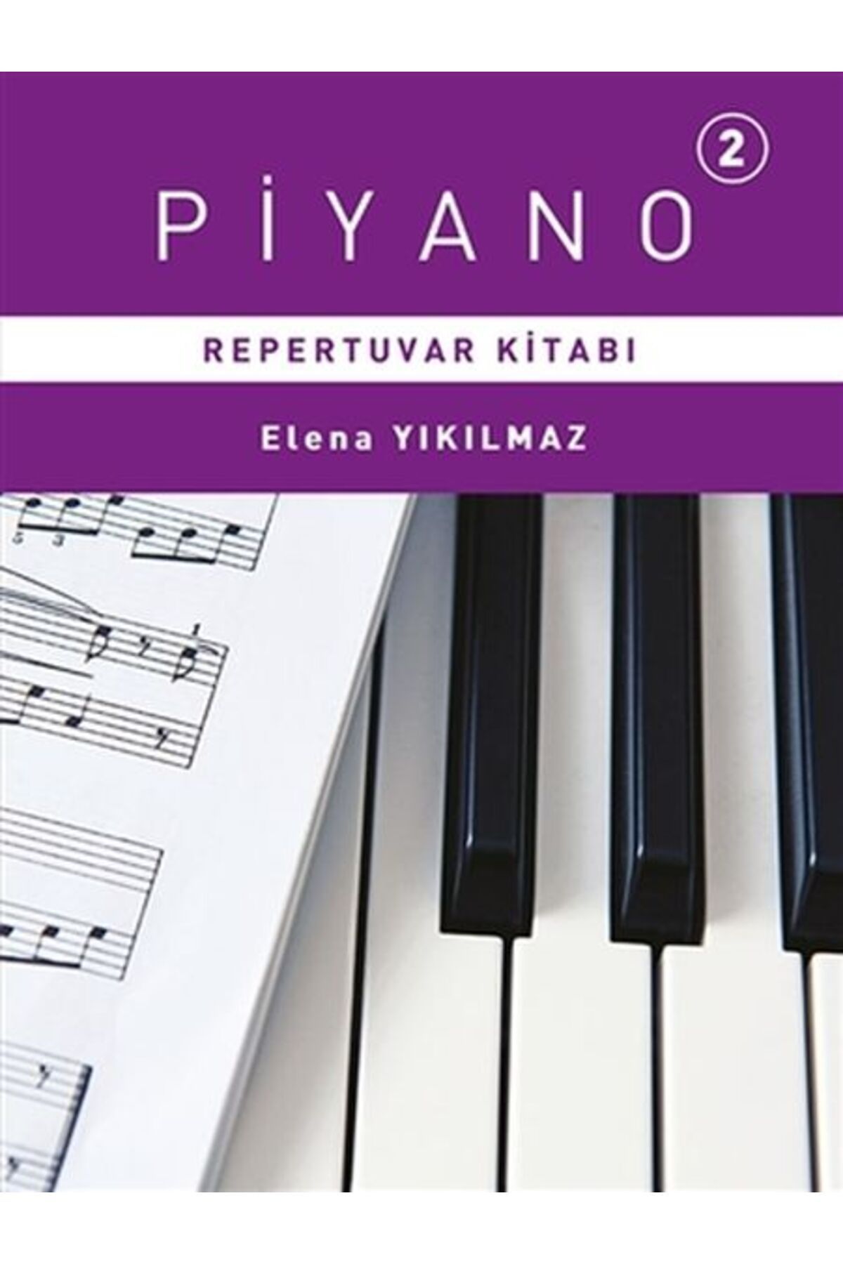 Porte Müzik Yayınları Piyano 2 - Repertuvarı Kitabı