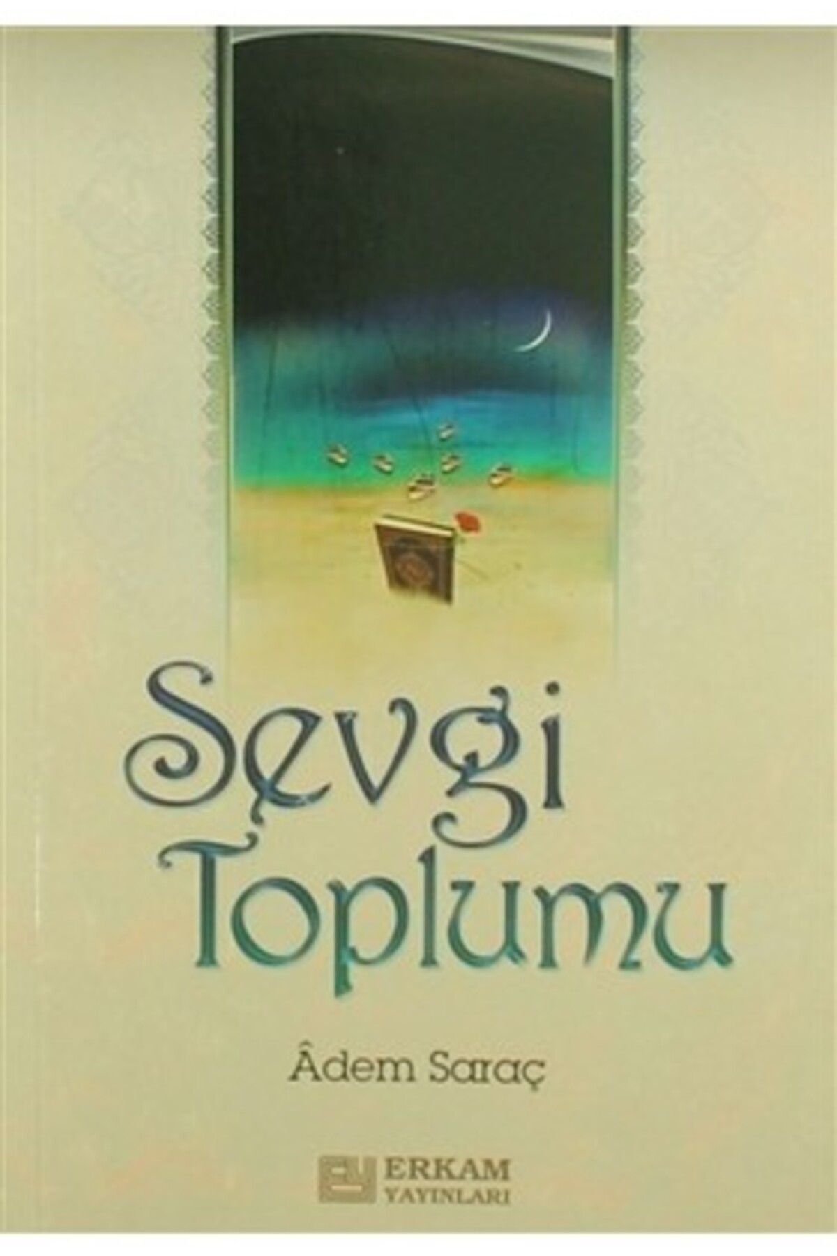 Erkam Yayınları Sevgi Toplumu