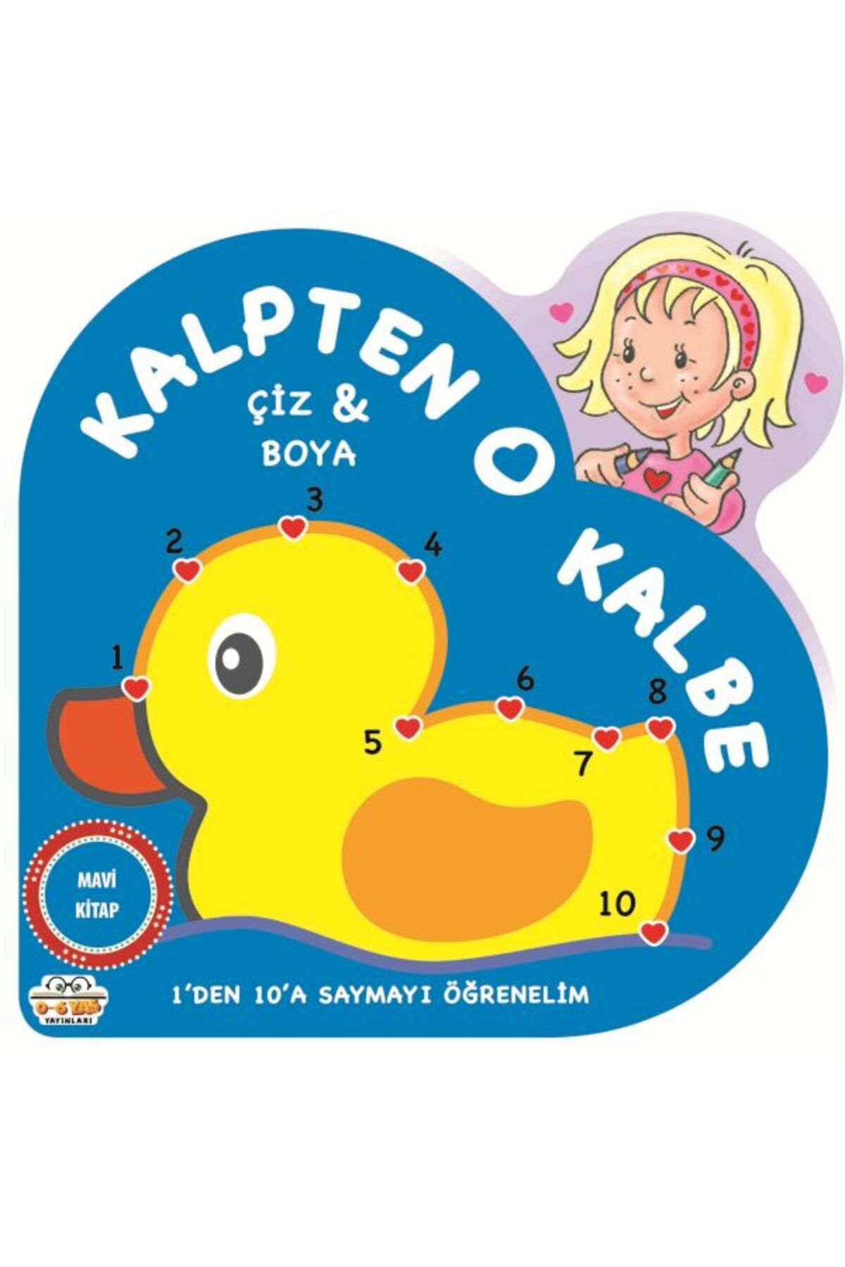 0-6 Yaş Yayınları Kalpten Kalbe - Mavi Kitap
