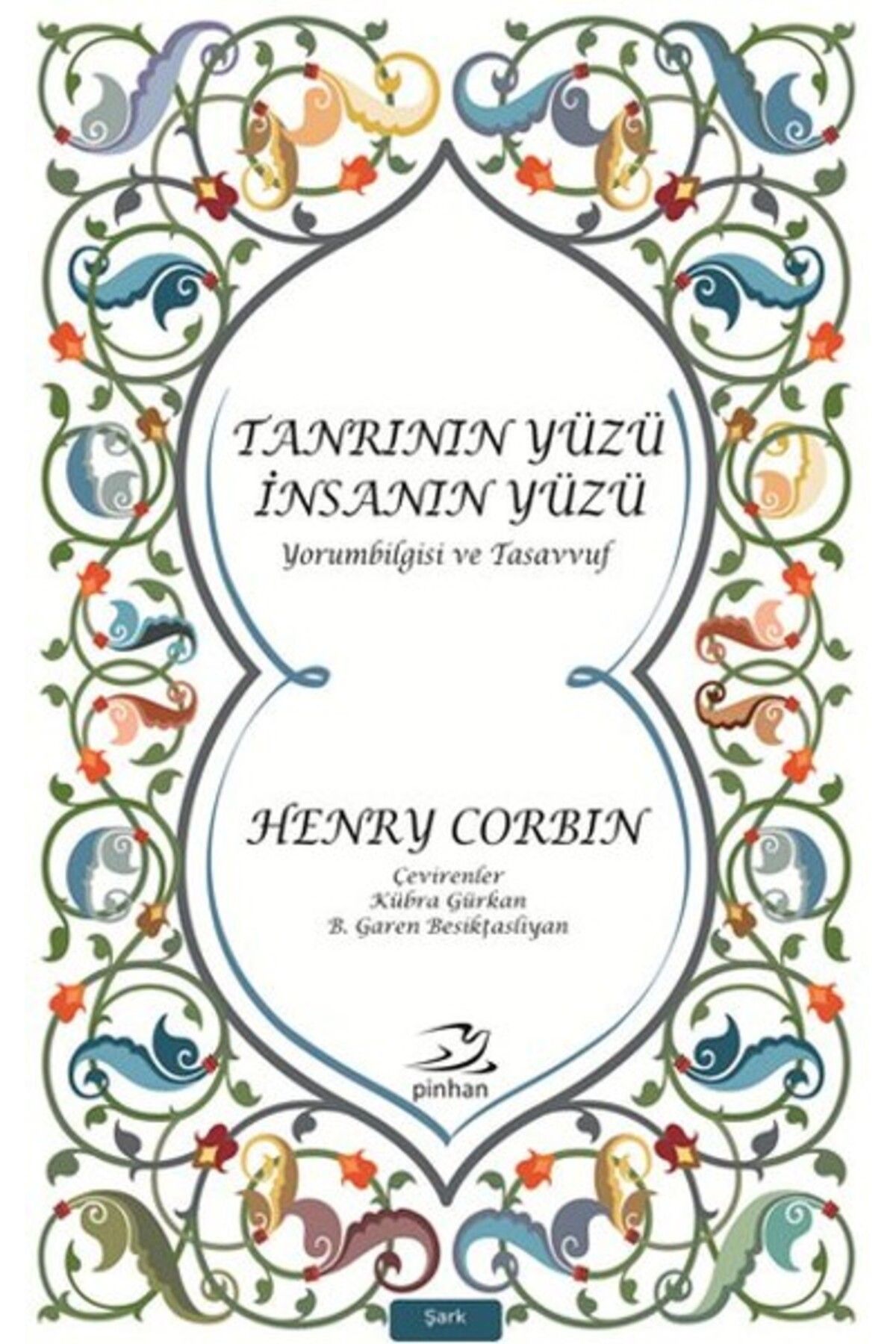 Pinhan Yayıncılık Tanrının Yüzü İnsanın Yüzü