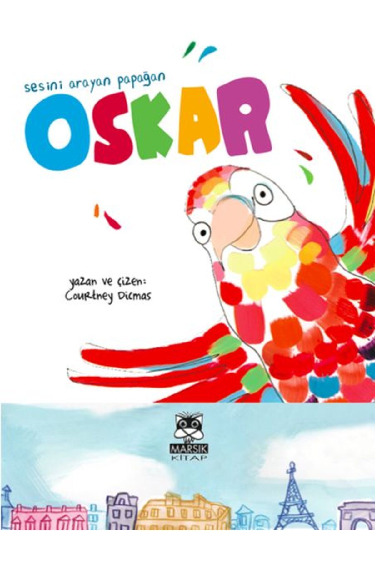 Marsık Yayıncılık Sesini Arayan Papağan Oskar