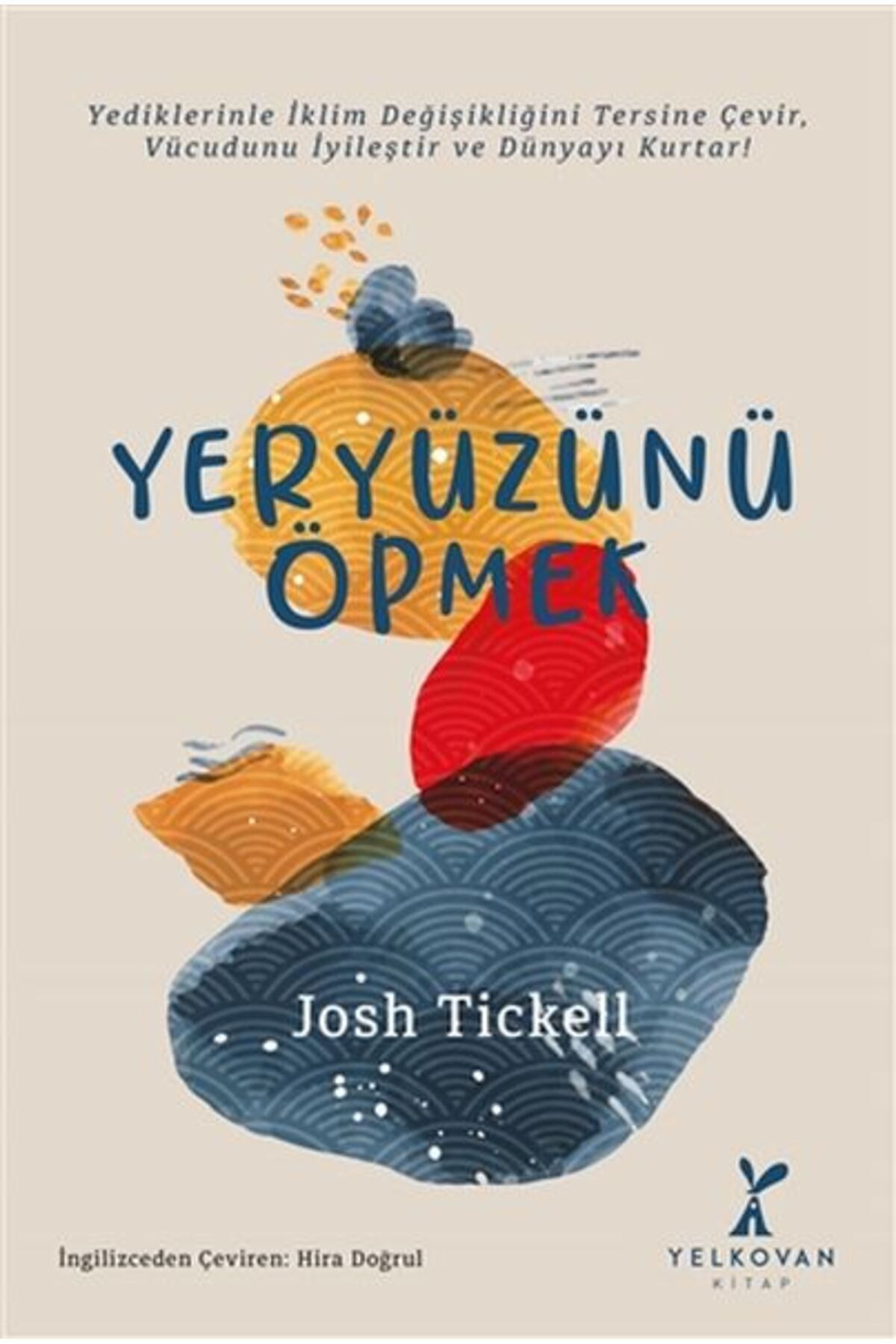 Yelkovan Kitap Yeryüzünü Öpmek