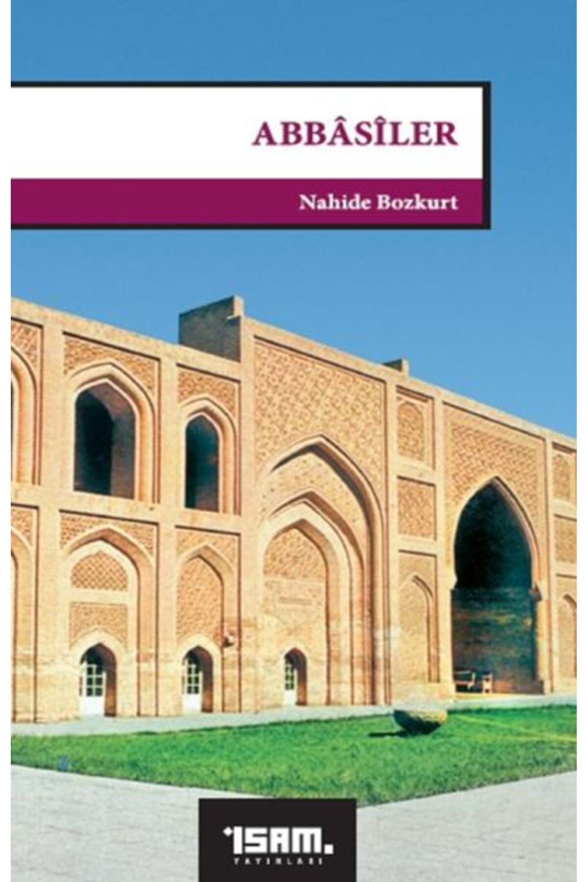 İsam Yayınları Abbasiler