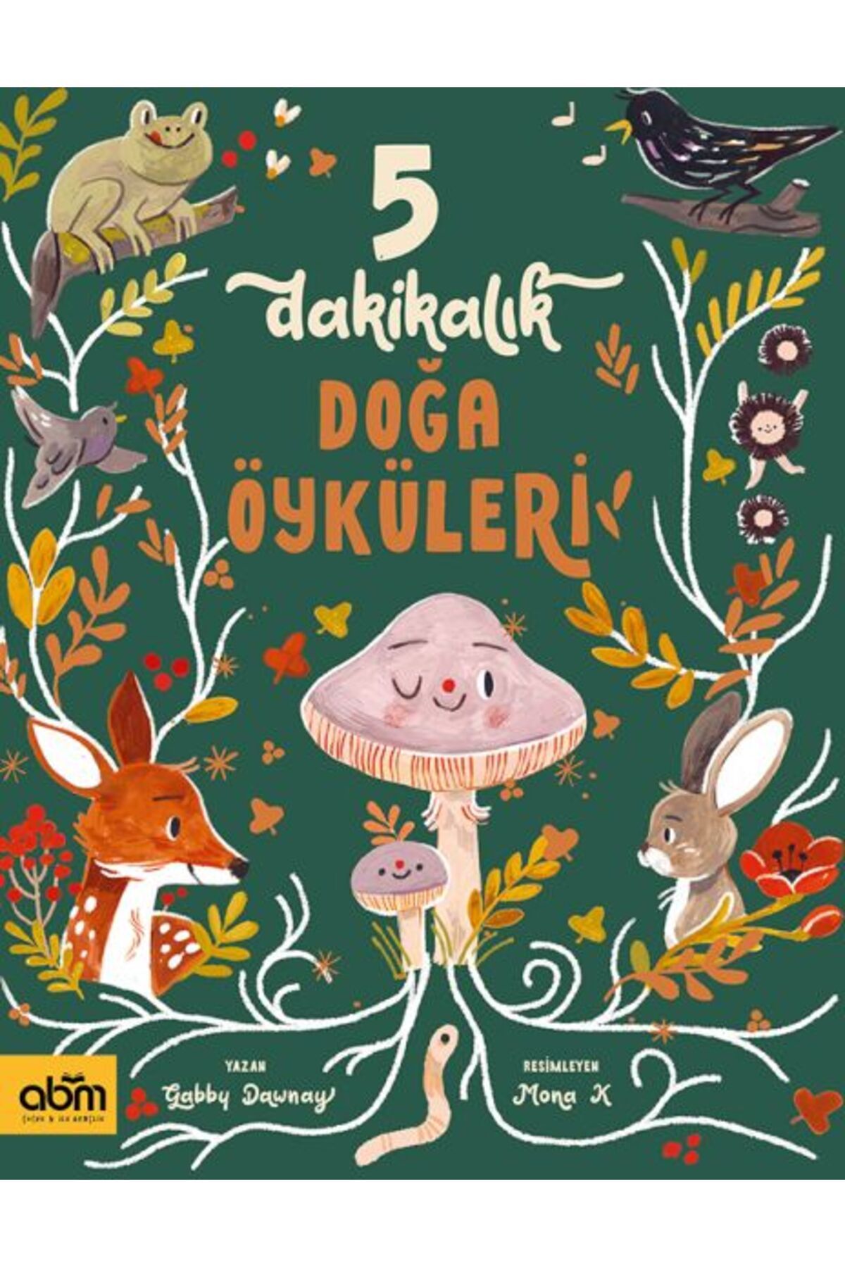 Abm Yayınevi 5 Dakikalık Doğa Öyküleri