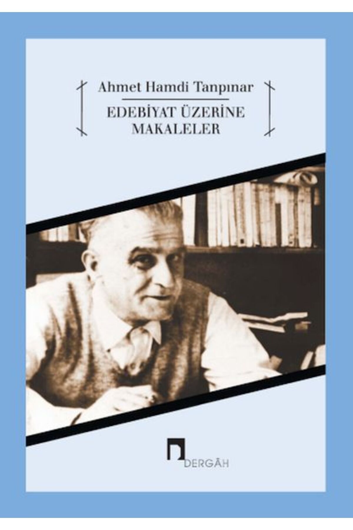 Dergah Yayınları Edebiyat Üzerine Makaleler
