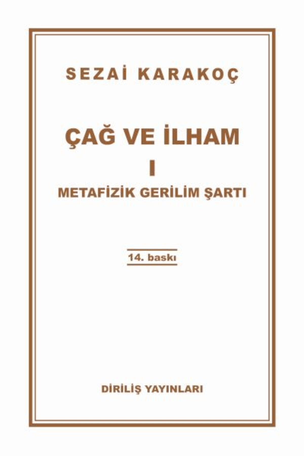 Diriliş Yayınları Çağ ve İlham 1