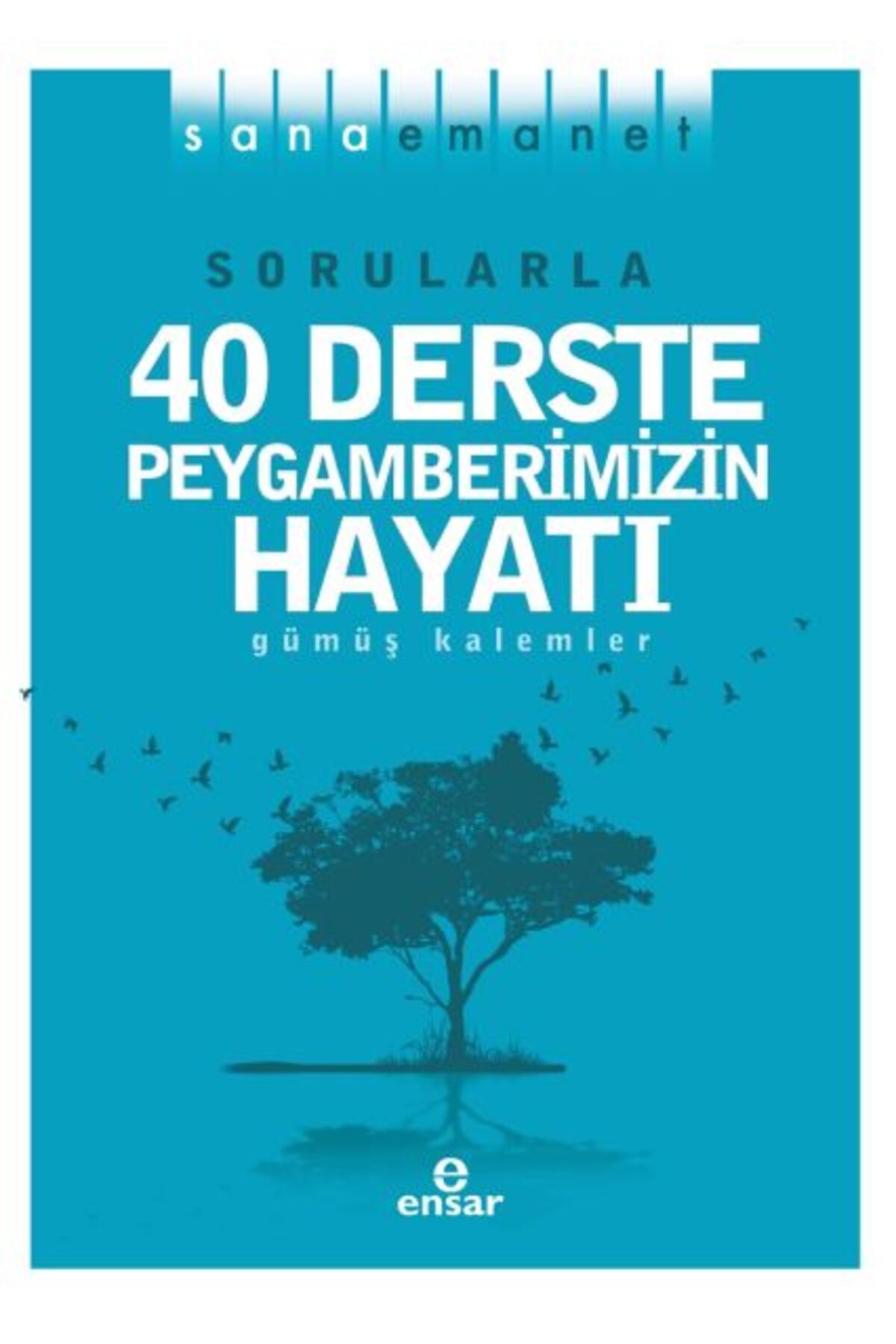 Ensar Neşriyat Sana Emanet