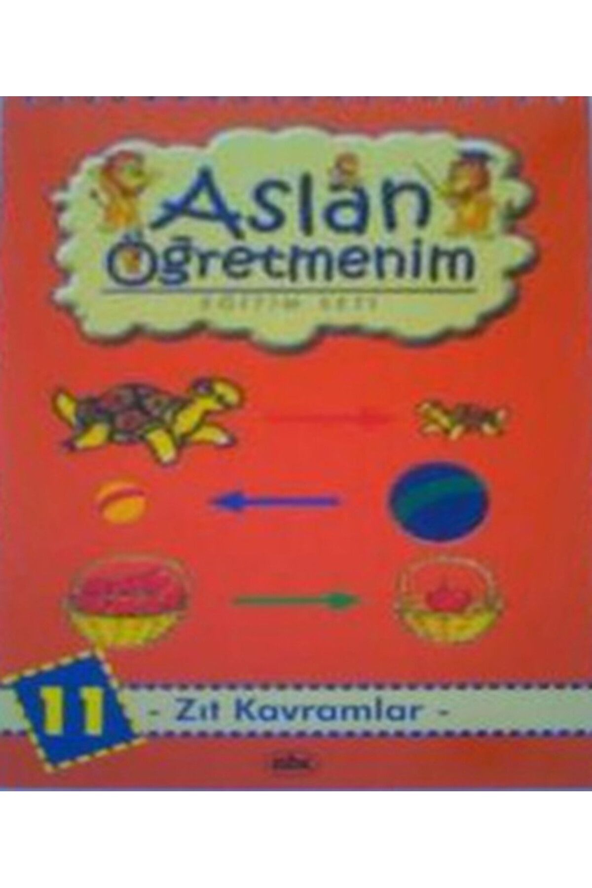 Abc Yayın Grubu Aslan Öğretmenim Eğitim Seti - Zıt Kavramlar - 11