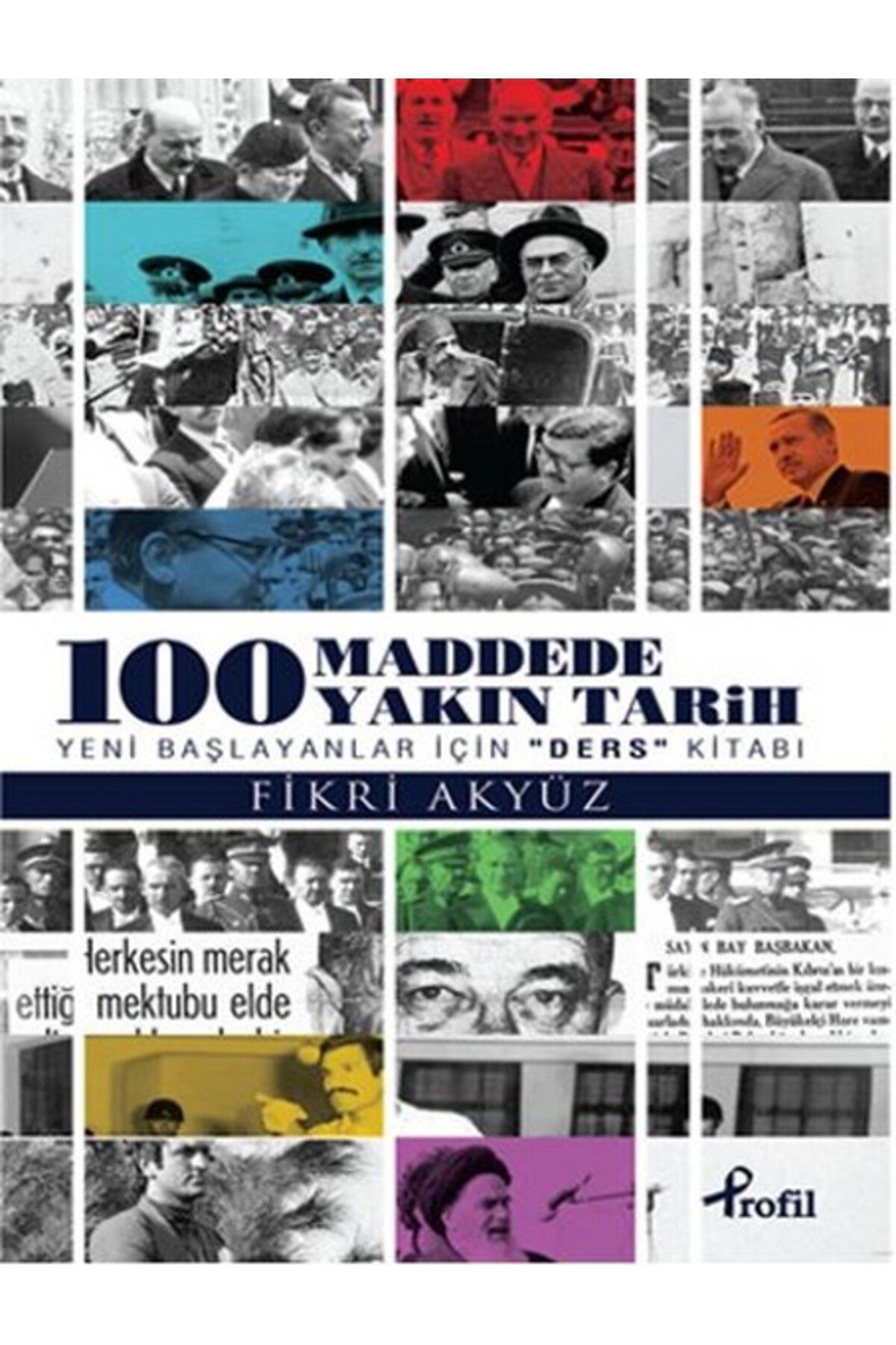 Profil Kitap 100 Maddede Yakın Tarih