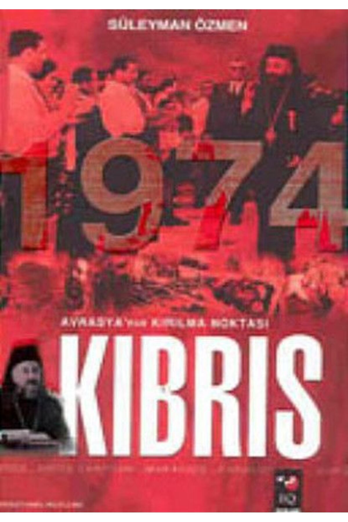 Destek Yayınları Avrasya''nın Kırılma Noktası - KIBRIS