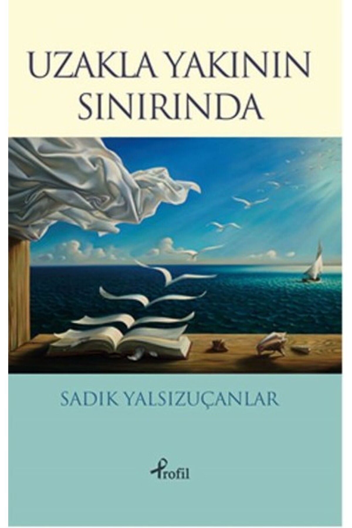 Profil Kitap Uzakla Yakının Sınırında
