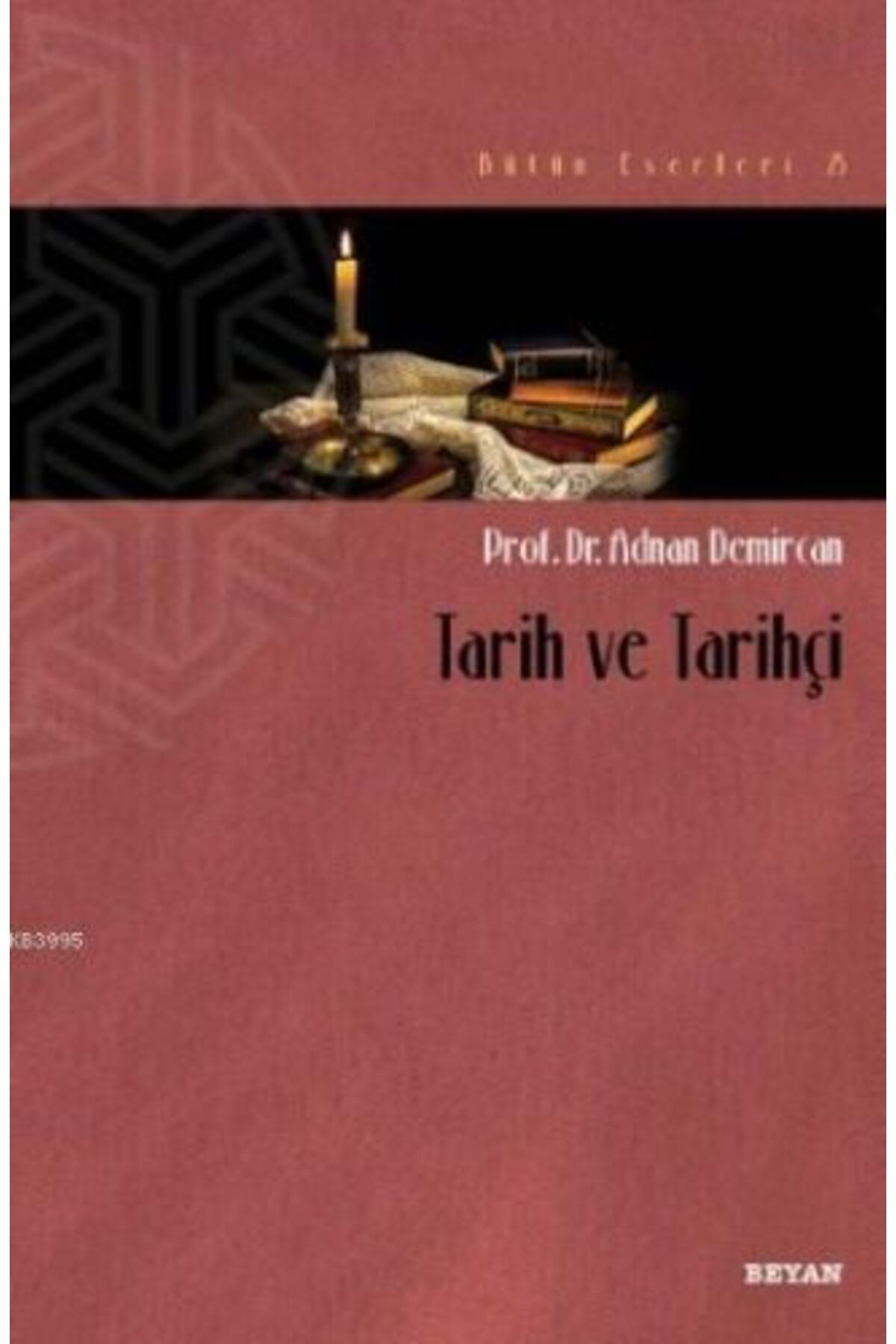 Beyan Yayınları Tarih ve Tarihçi
