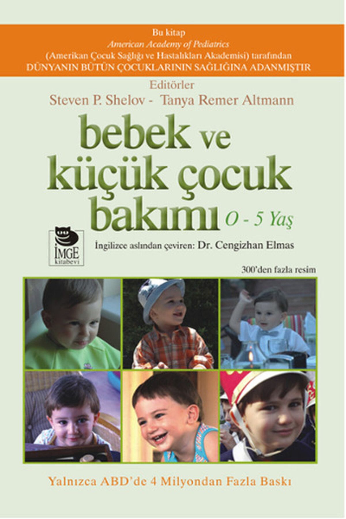 İmge Kitabevi Yayınları Bebek ve Küçük Çocuk Bakımı (0-5 Yaş)